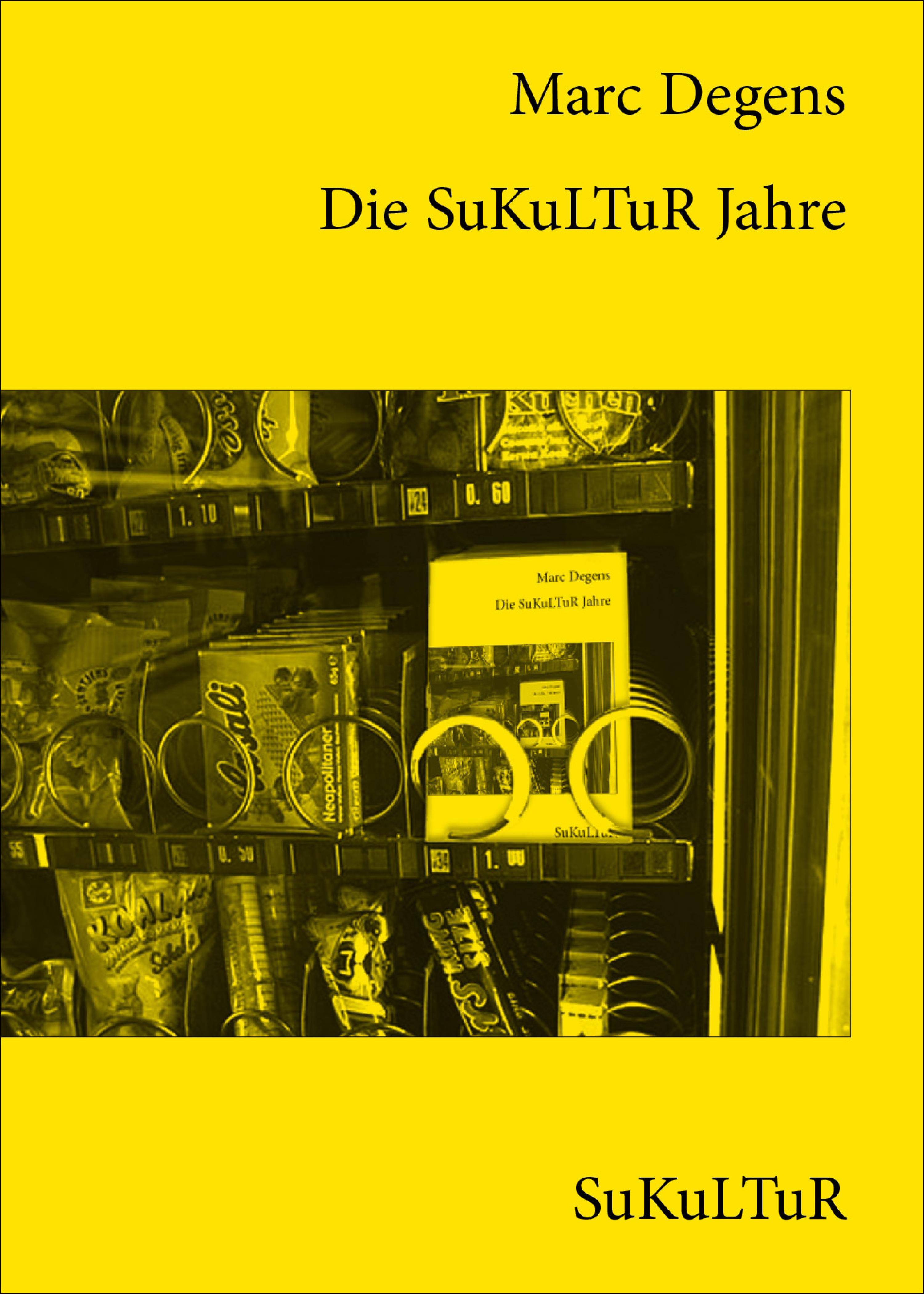 Обложка книги «Die SuKuLTuR Jahre»
