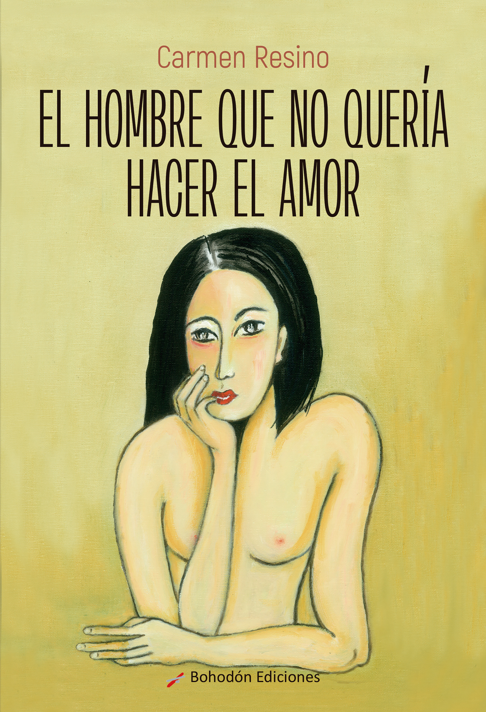 Обложка книги «El hombre que no quería hacer el amor»