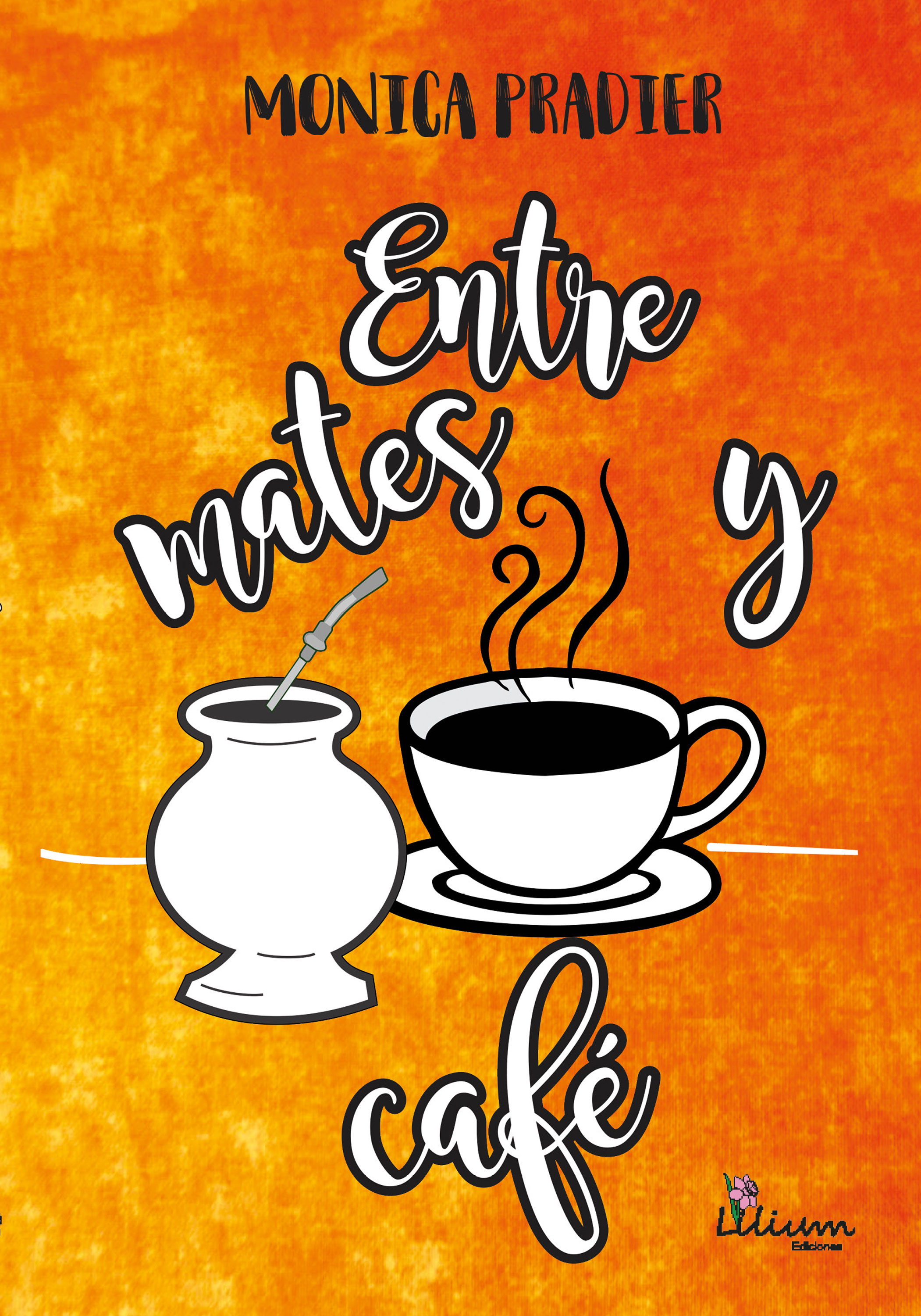 Обложка книги «Entre mates y café»