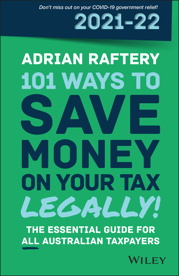 Обложка книги «101 Ways to Save Money on Your Tax - Legally! 2021 - 2022»