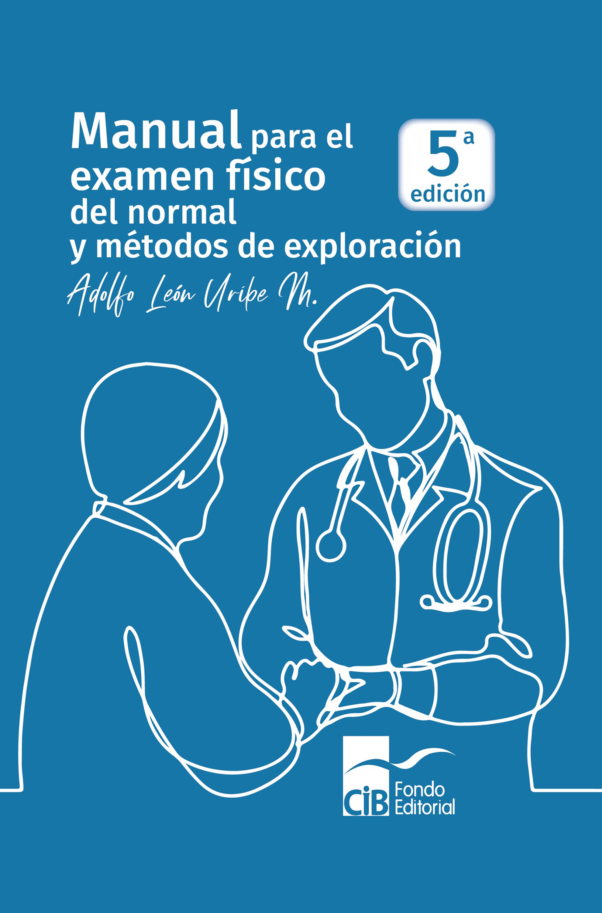 Обложка книги «Manual para el examen físico del normal y métodos de exploración»
