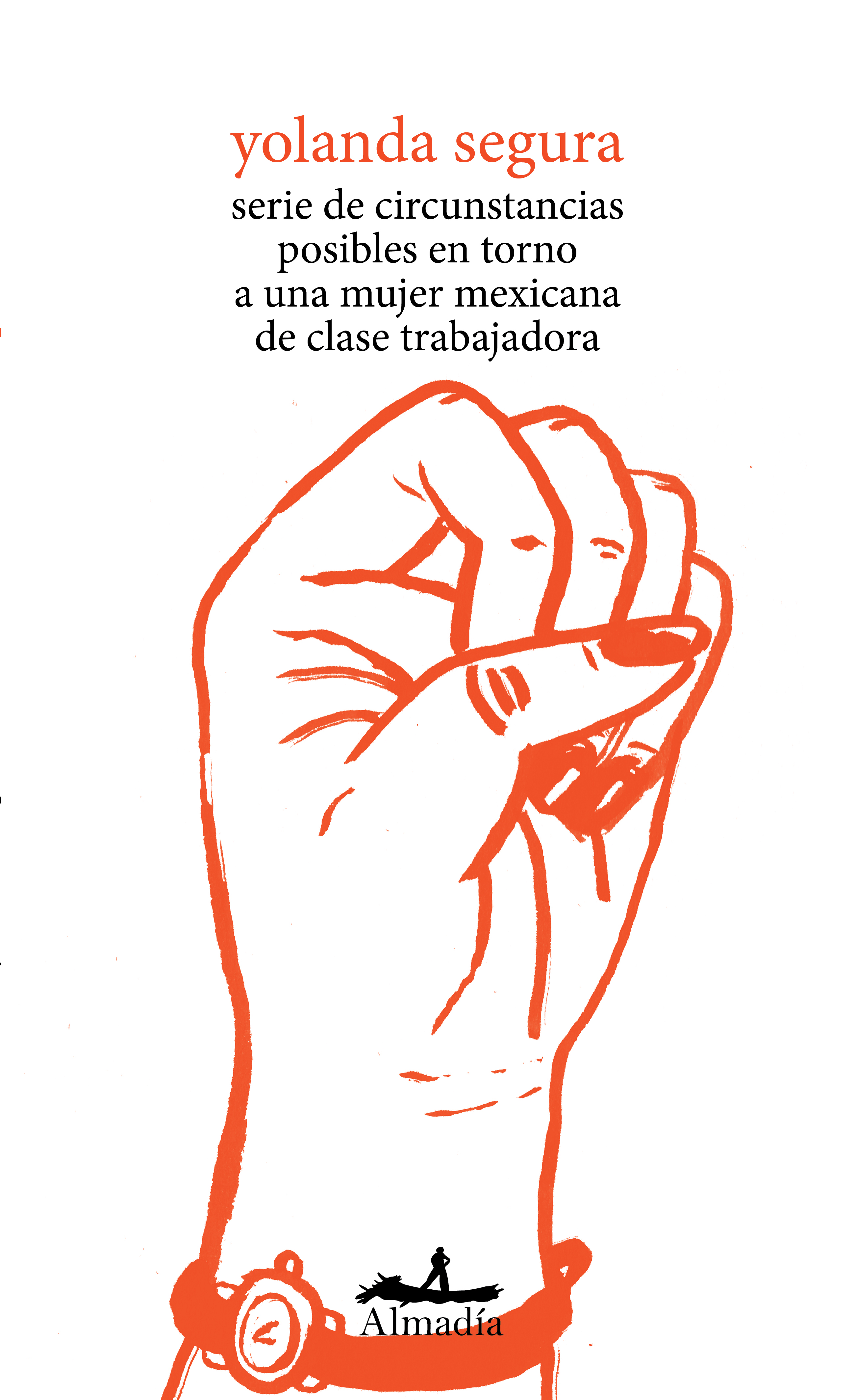 Обложка книги «Serie de circunstancias posibles en torno a una mujer mexicana de clase trabajadora»