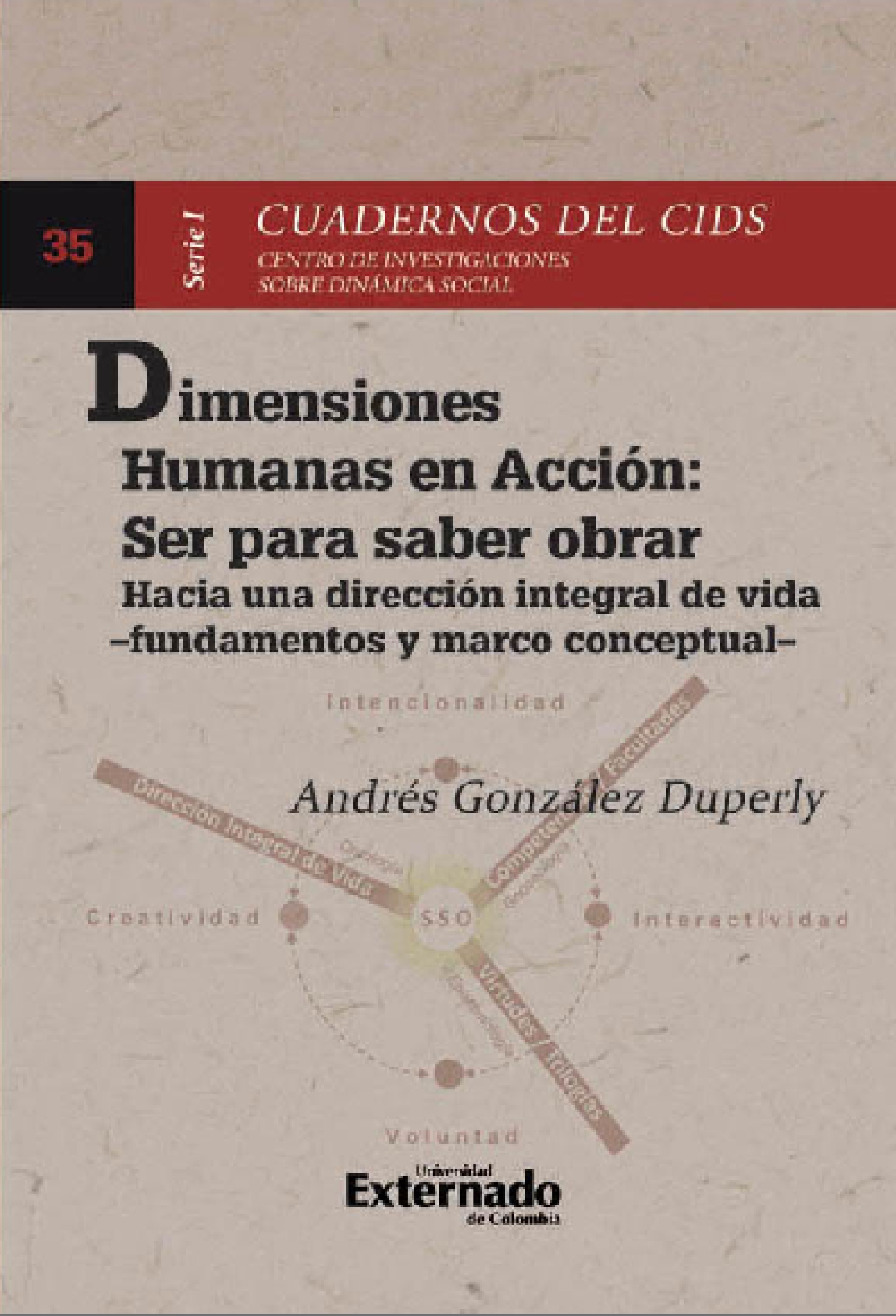 Обложка книги «Dimensiones humanas en acción : Ser para saber obrar»
