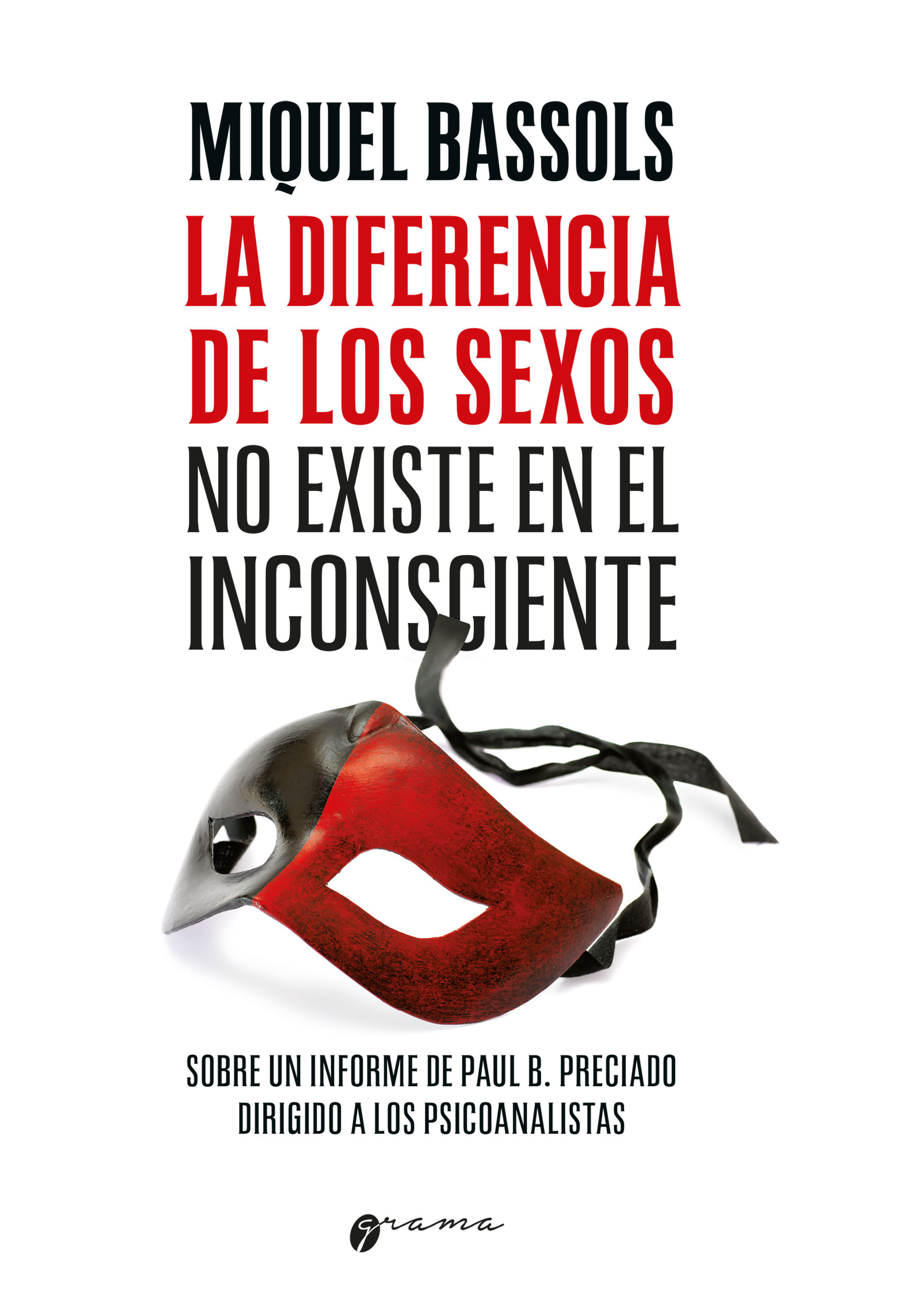 Обложка книги «La diferencia de los sexos no existe en el inconsciente»