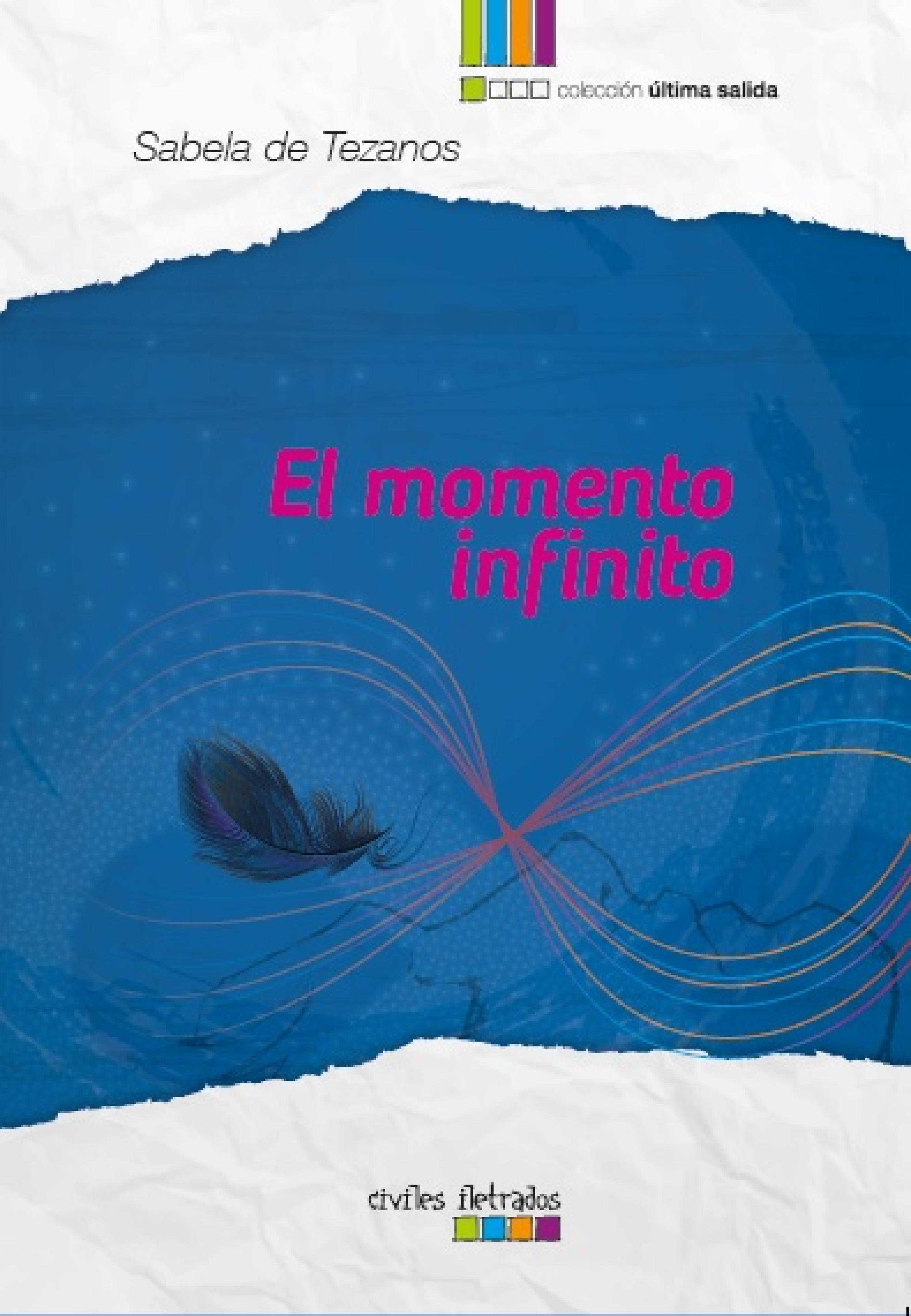 Обложка книги «El momento infinito»