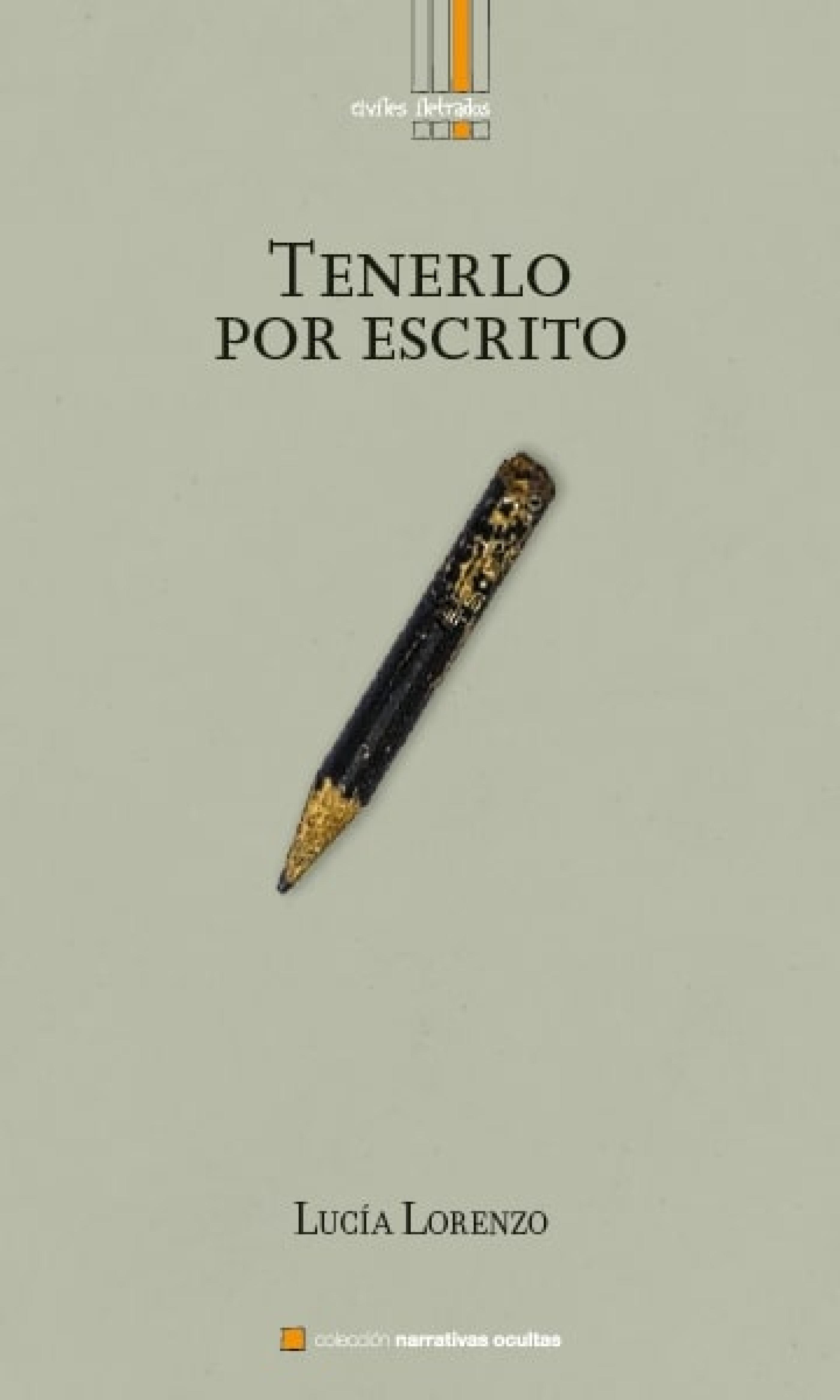 Обложка книги «Tenerlo por escrito»