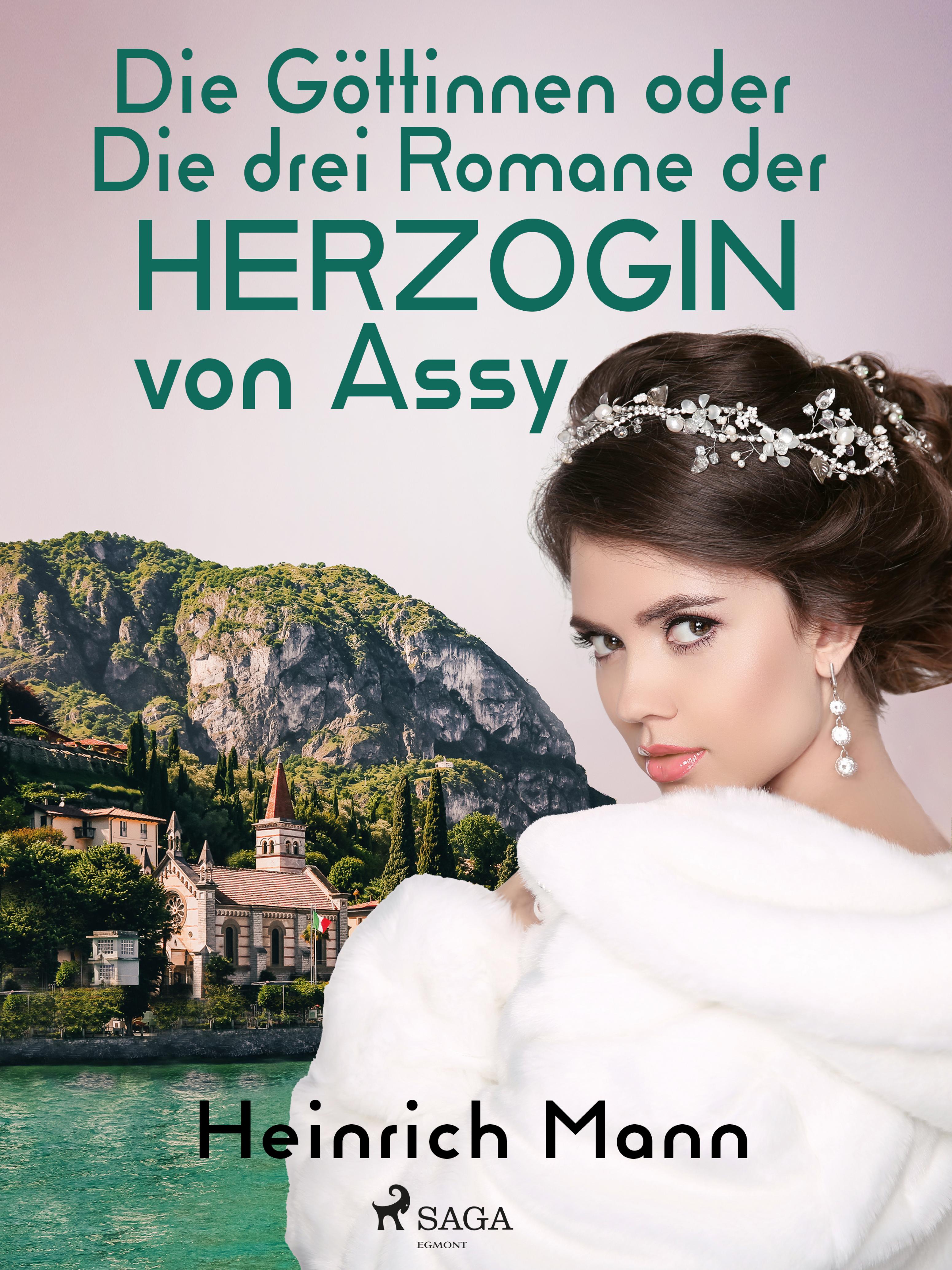 Обложка книги «Die Göttinnen oder Die drei Romane der Herzogin von Assy»