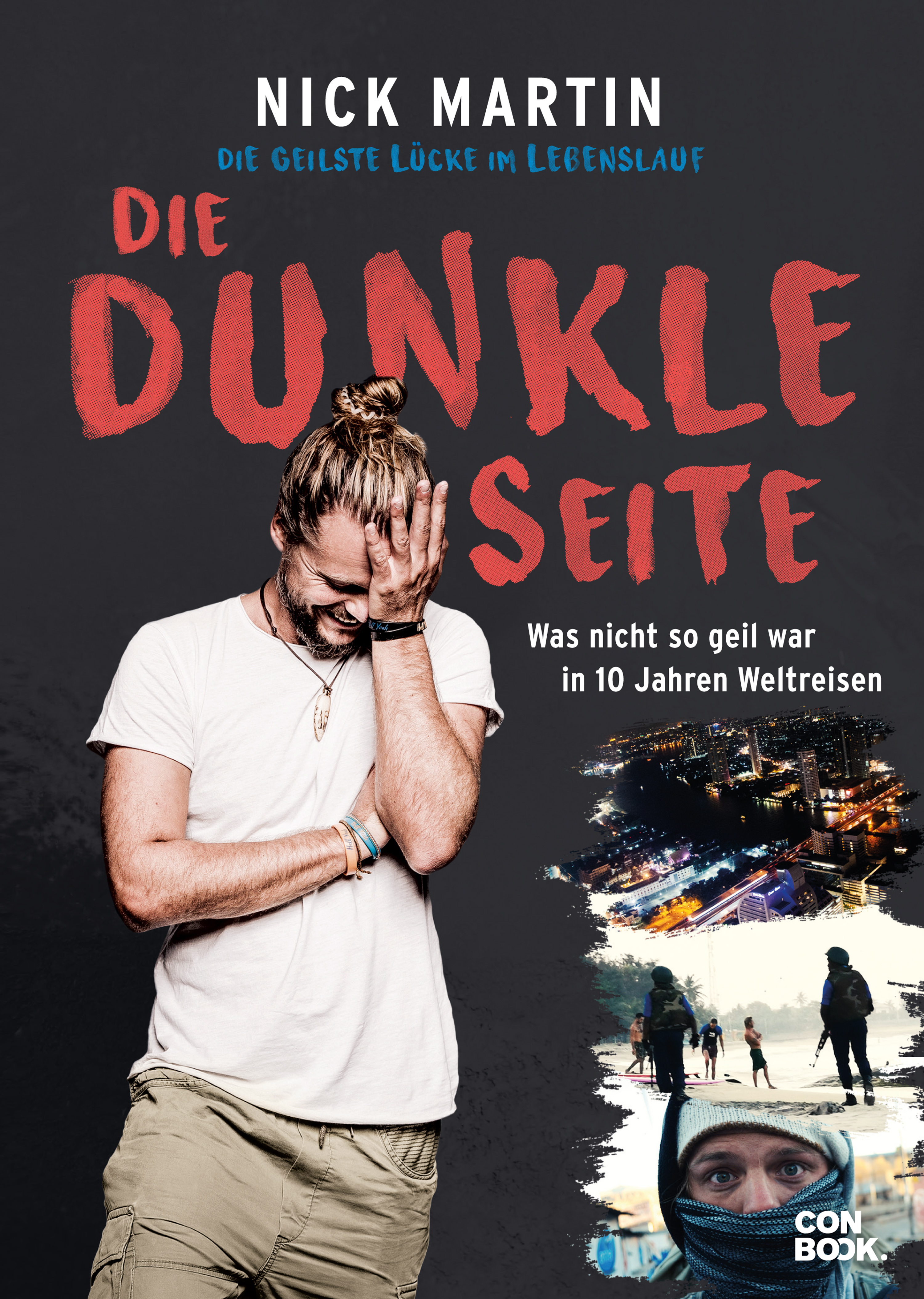 Обложка книги «Die geilste Lücke im Lebenslauf – Die dunkle Seite»