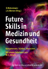 Обложка книги «Future Skills in Medizin und Gesundheit»