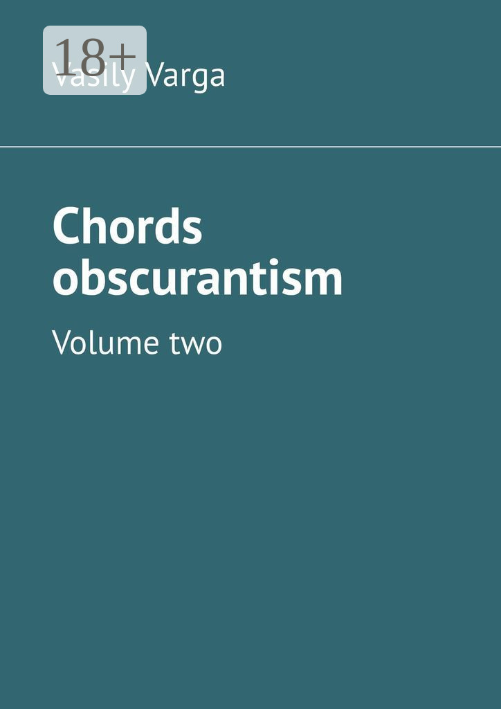 Обложка книги «Chords obscurantism. Volume two»