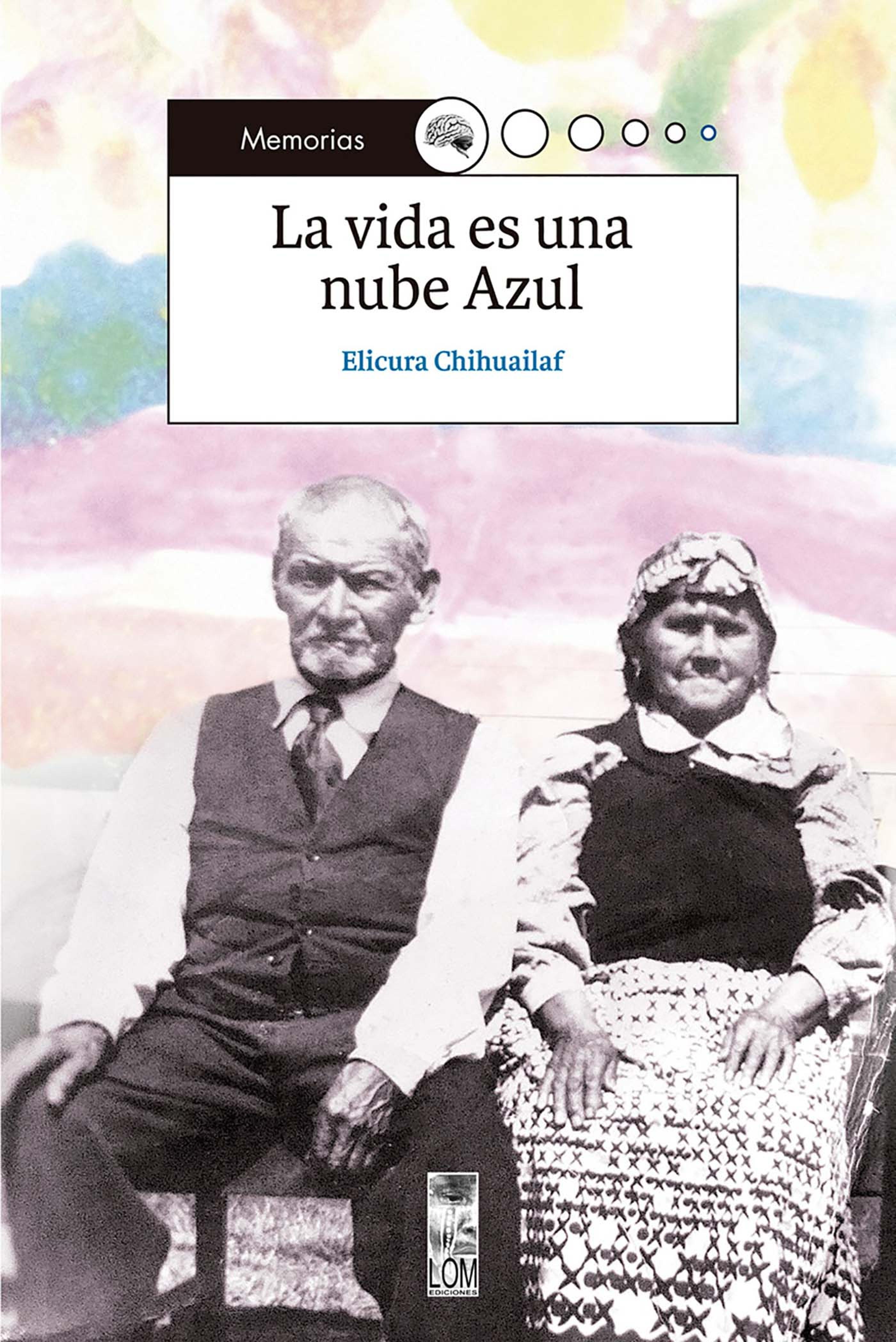 Обложка книги «La vida es una nube azul»