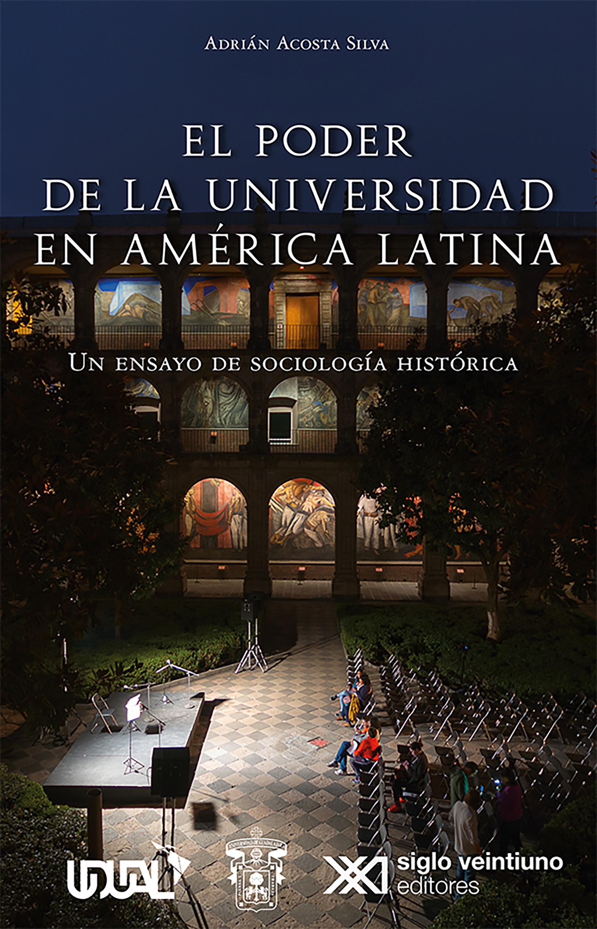 Обложка книги «El poder de la universidad en América Latina»