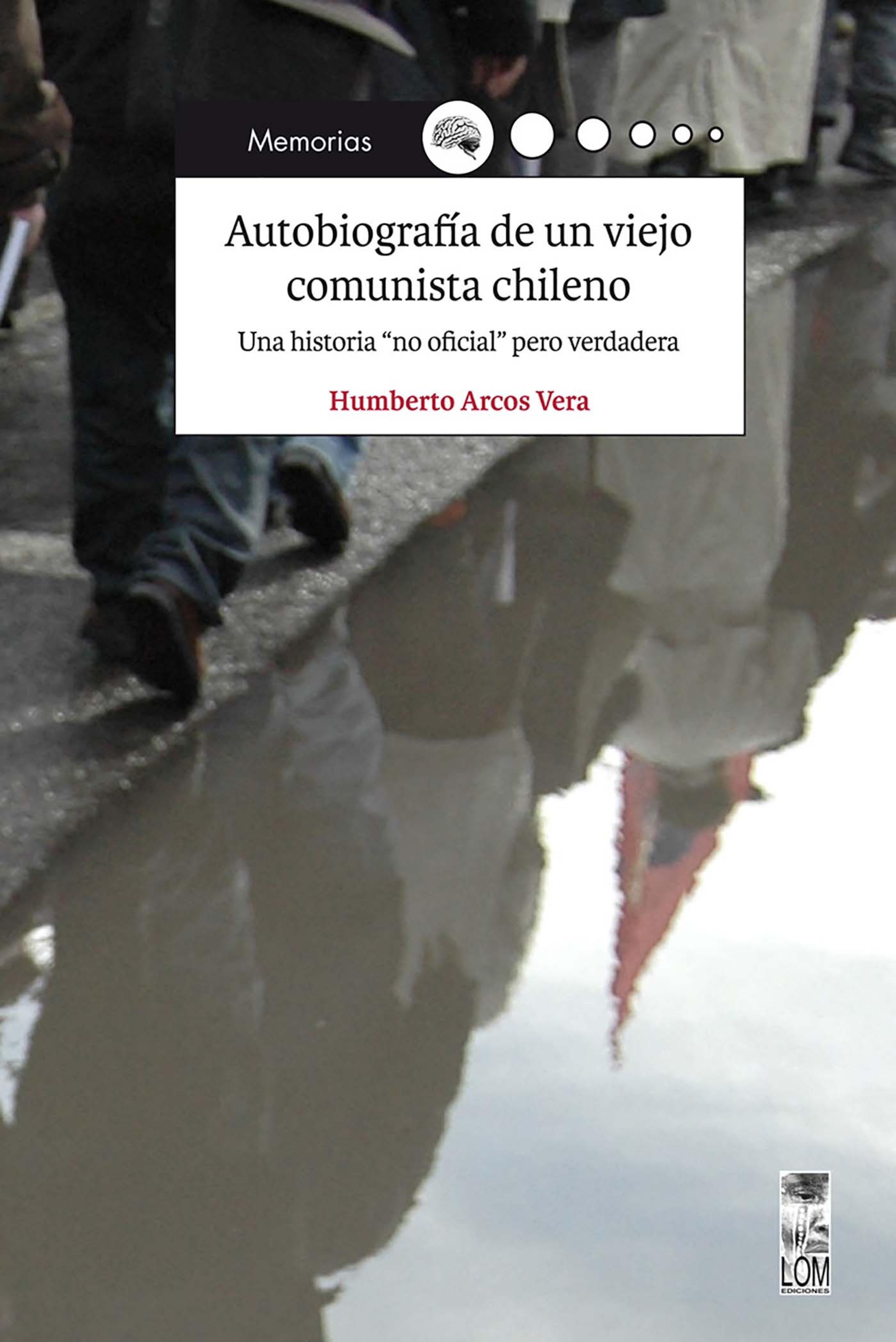 Обложка книги «Autobiografía de un viejo comunista chileno»