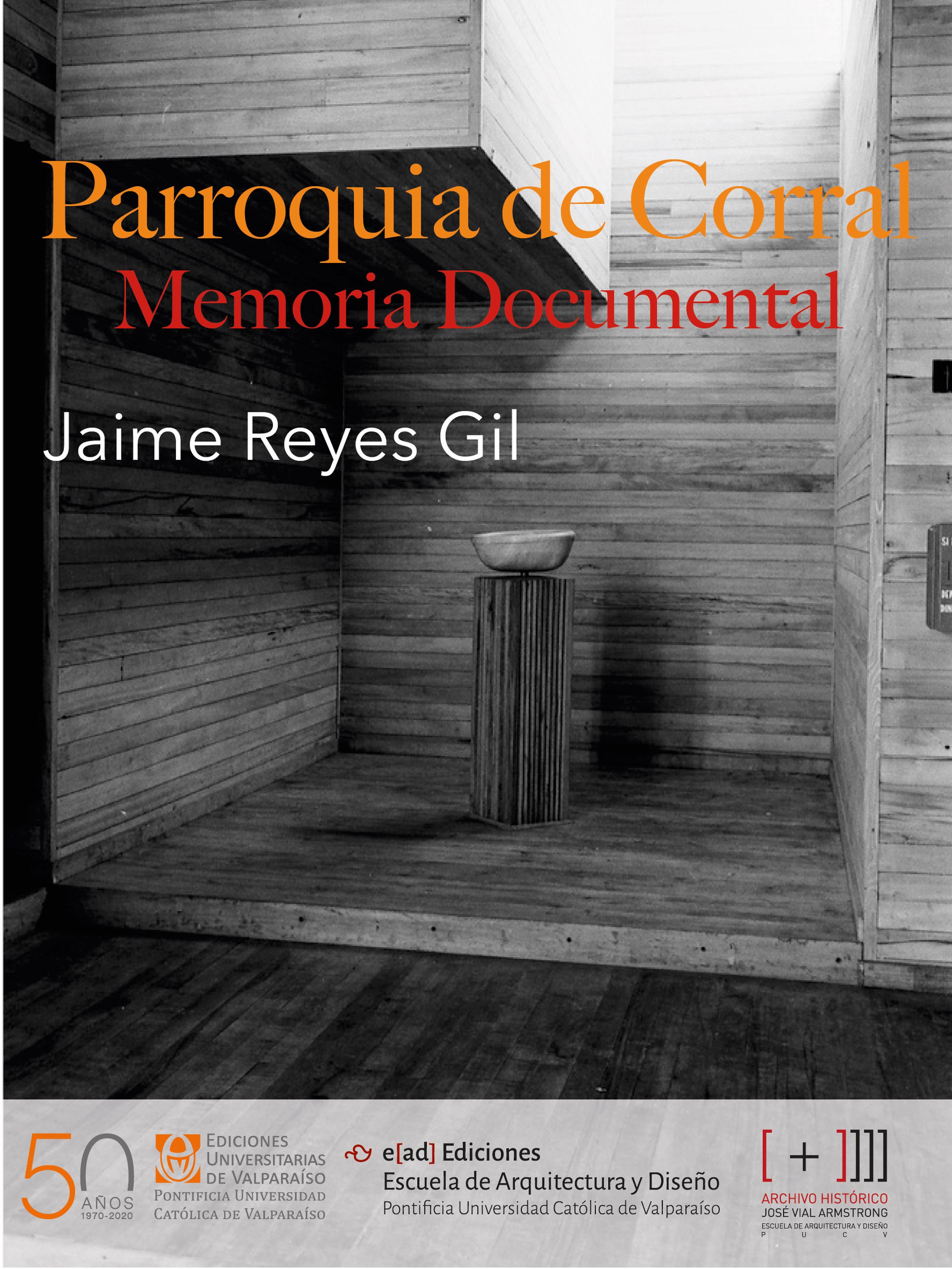Обложка книги «Parroquia del Corral: Memoria documental»