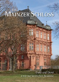 Обложка книги «Das Mainzer Schloss»