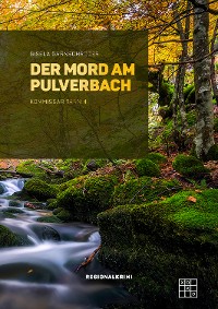 Обложка книги «Der Mord am Pulverbach»