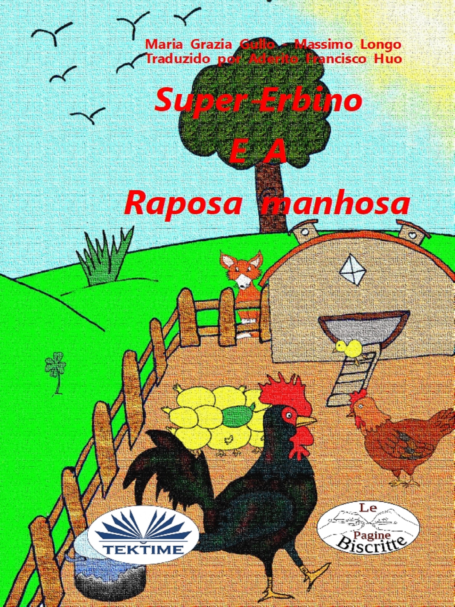Обложка книги «Super-Erbino E A Raposa Manhosa»