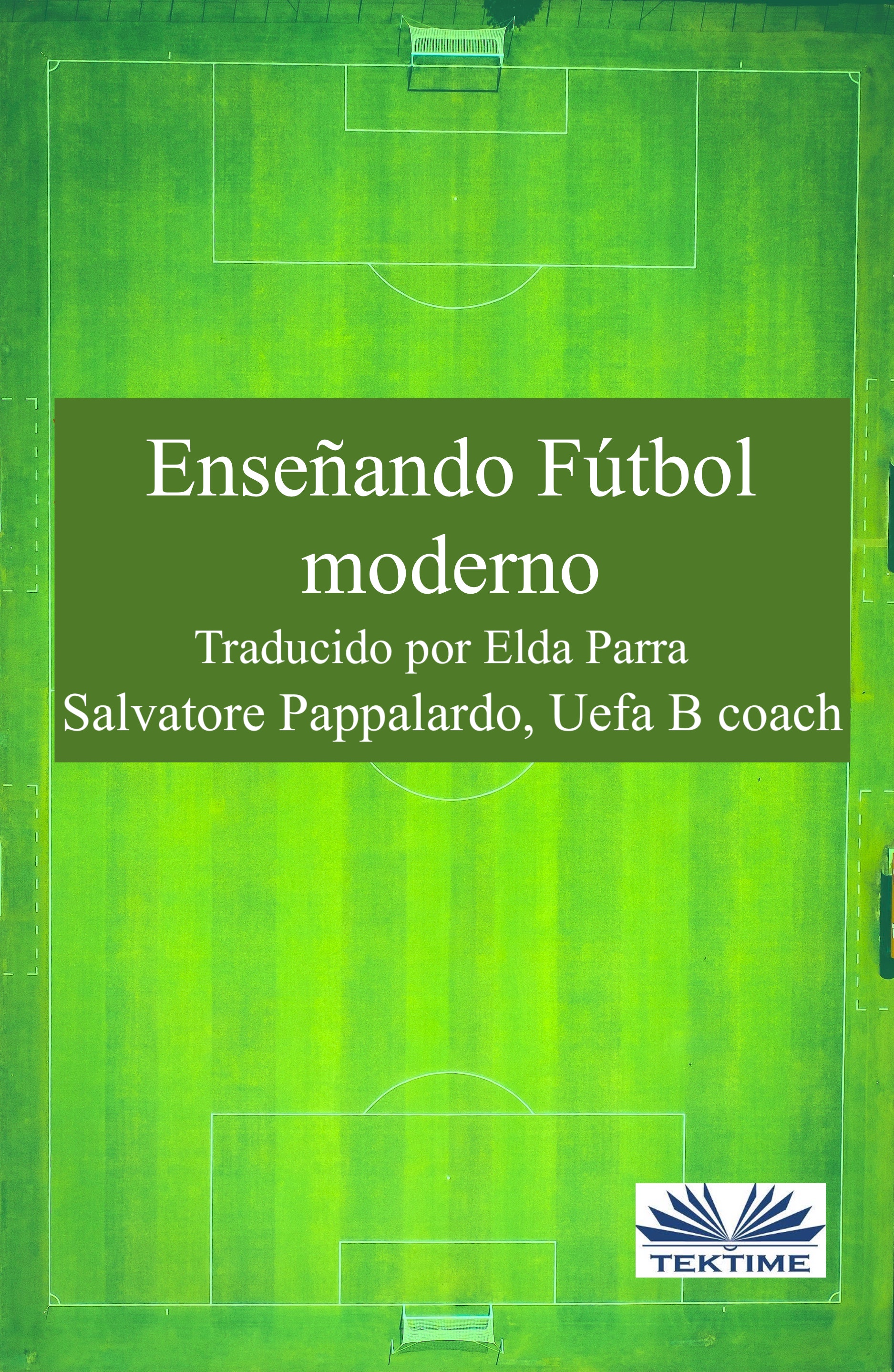 Обложка книги «Enseñando Fútbol Moderno»