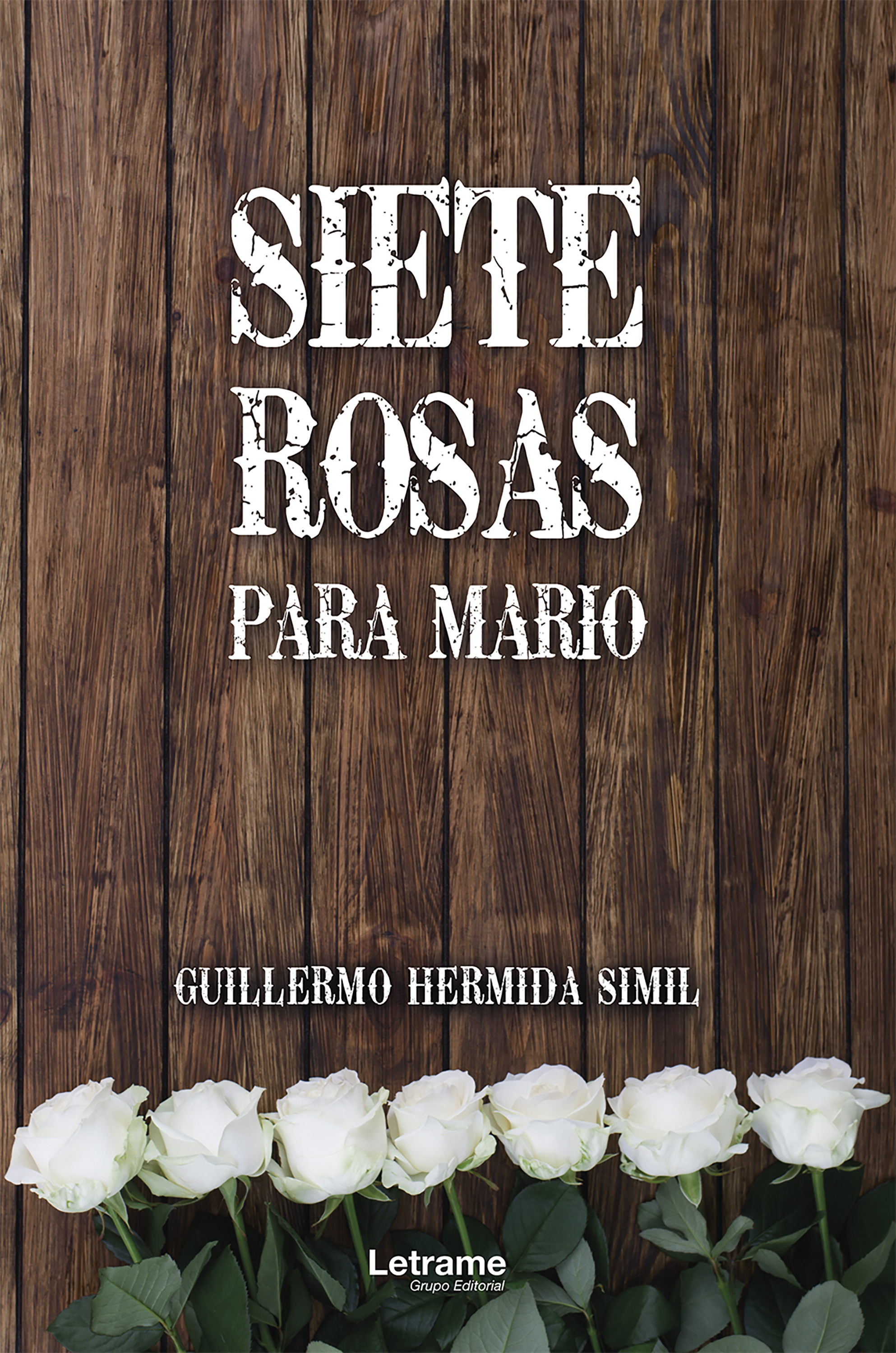 Обложка книги «Siete rosas para Mario»