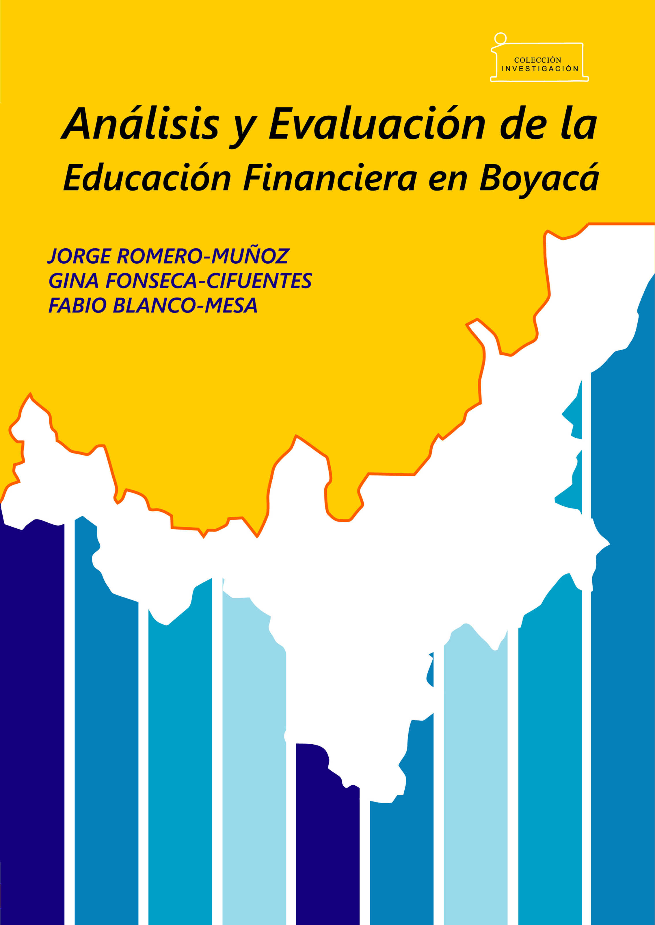 Обложка книги «Análisis y evaluación de la educación financiera en Boyacá / Analysis and evaluation of financial education in Boyacá»