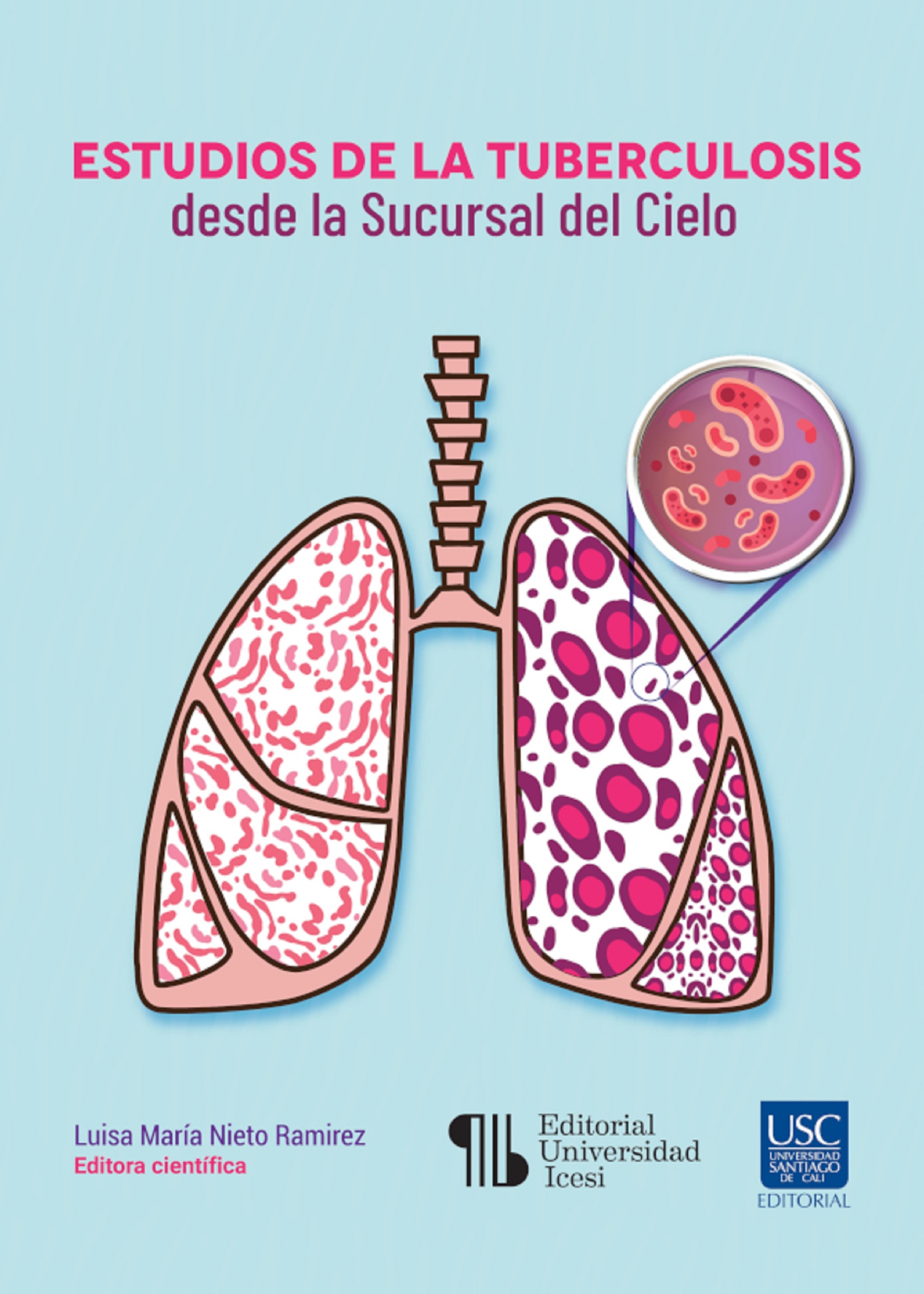 Обложка книги «Estudios de la tuberculosis desde la Sucursal del Cielo»