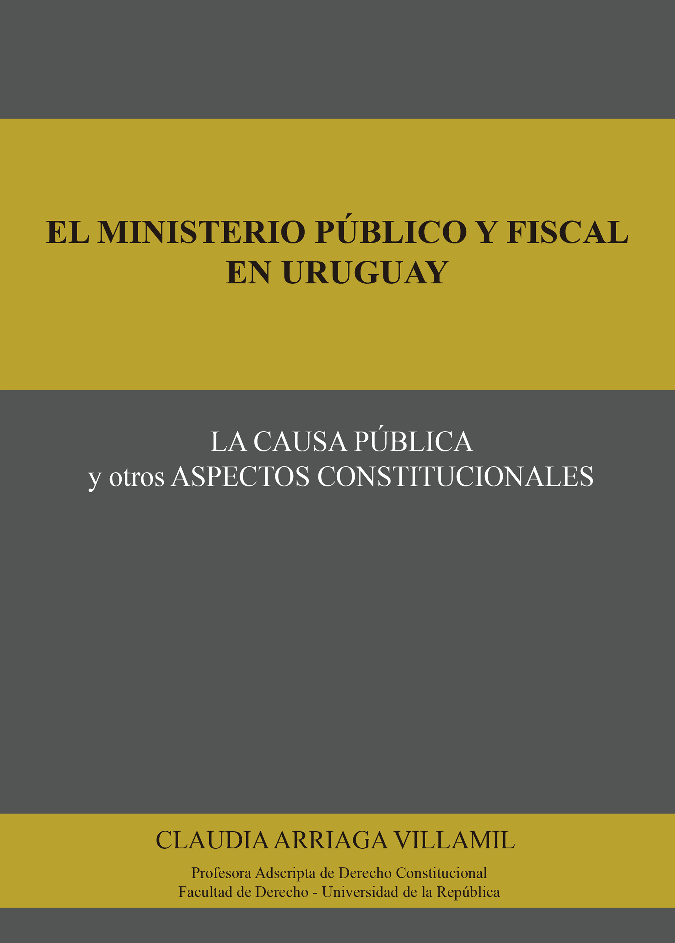 Обложка книги «El ministerio público y fiscal en Uruguay»