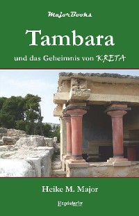 Обложка книги «Tambara und das Geheimnis von Kreta»