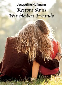 Обложка книги «Restons Amis - Wir bleiben Freunde»