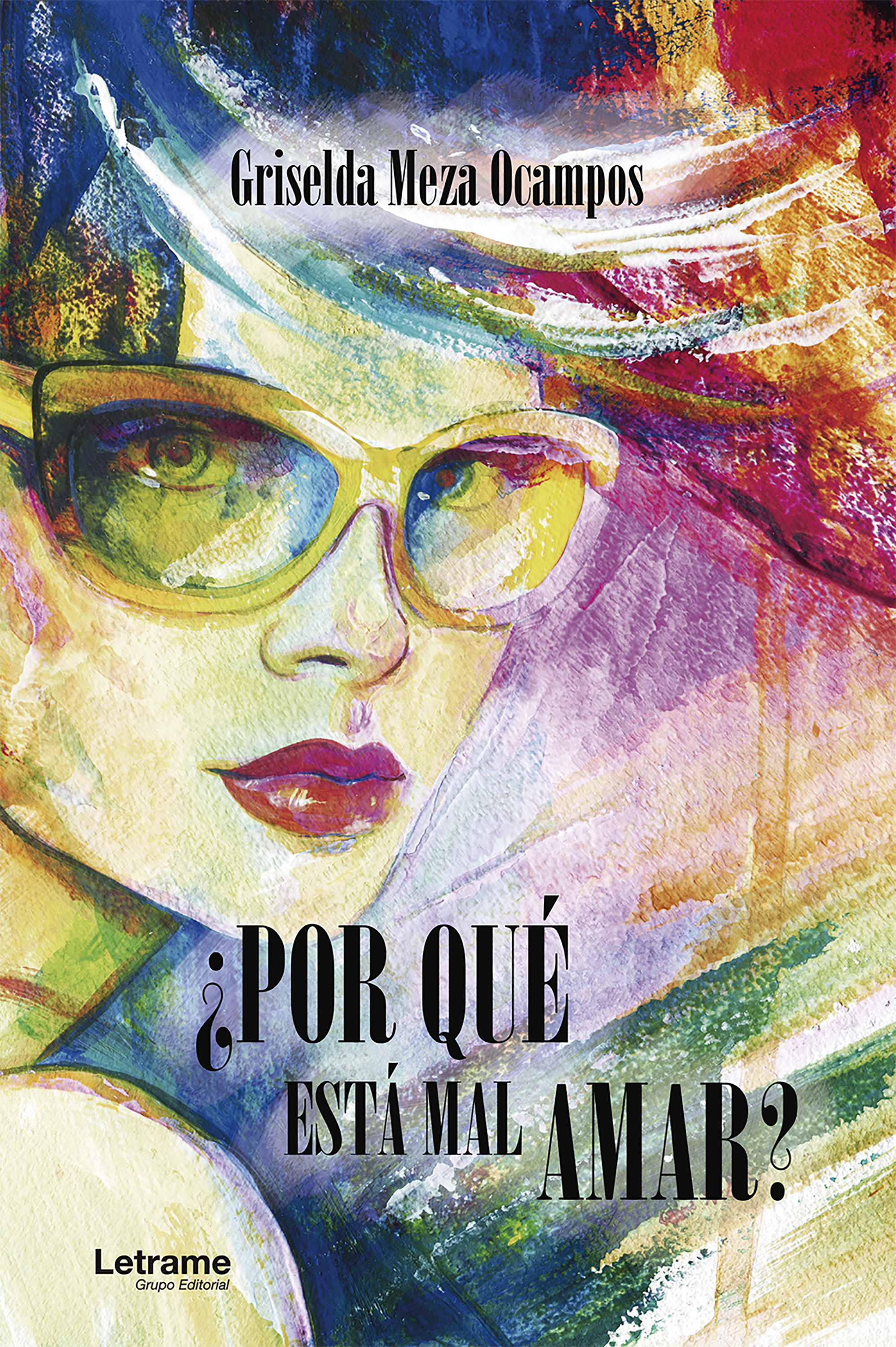 Обложка книги «¿Por qué está mal amar?»