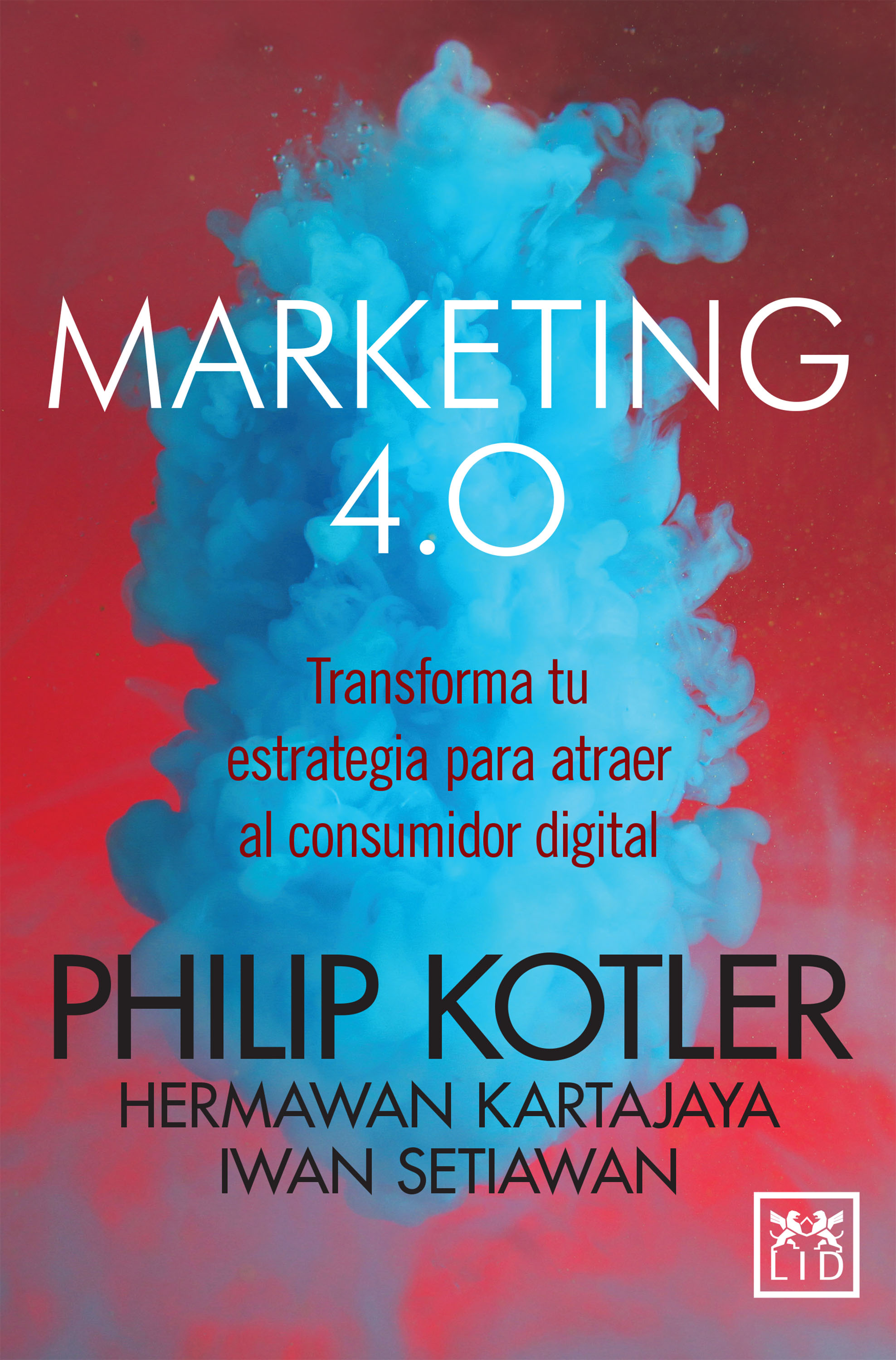 Обложка книги «Marketing 4.0 (versión México)»