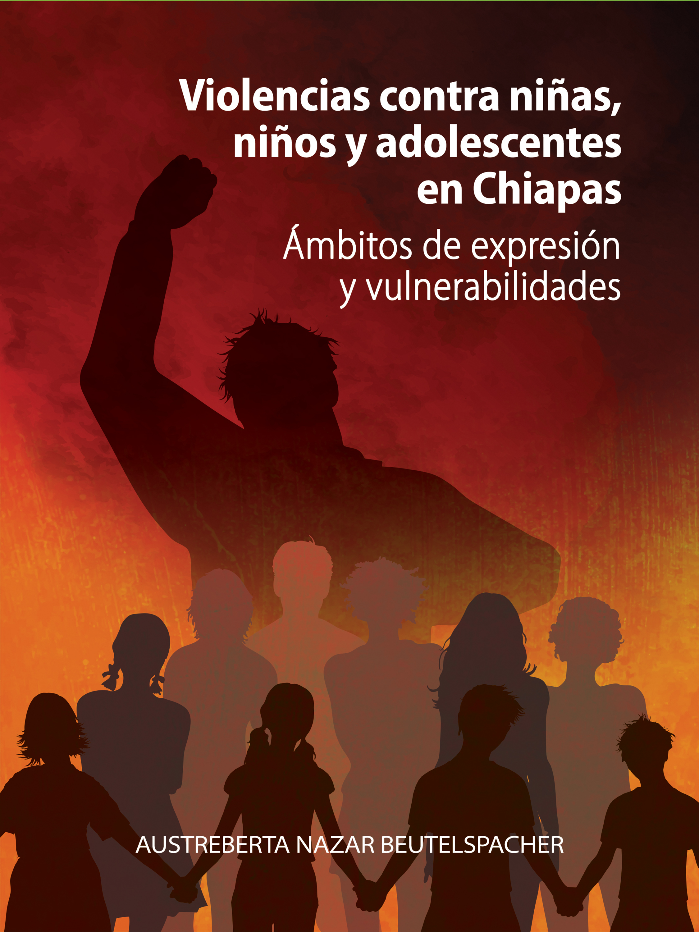 Обложка книги «Violencias contra niñas, niños y adolescentes en Chiapas»