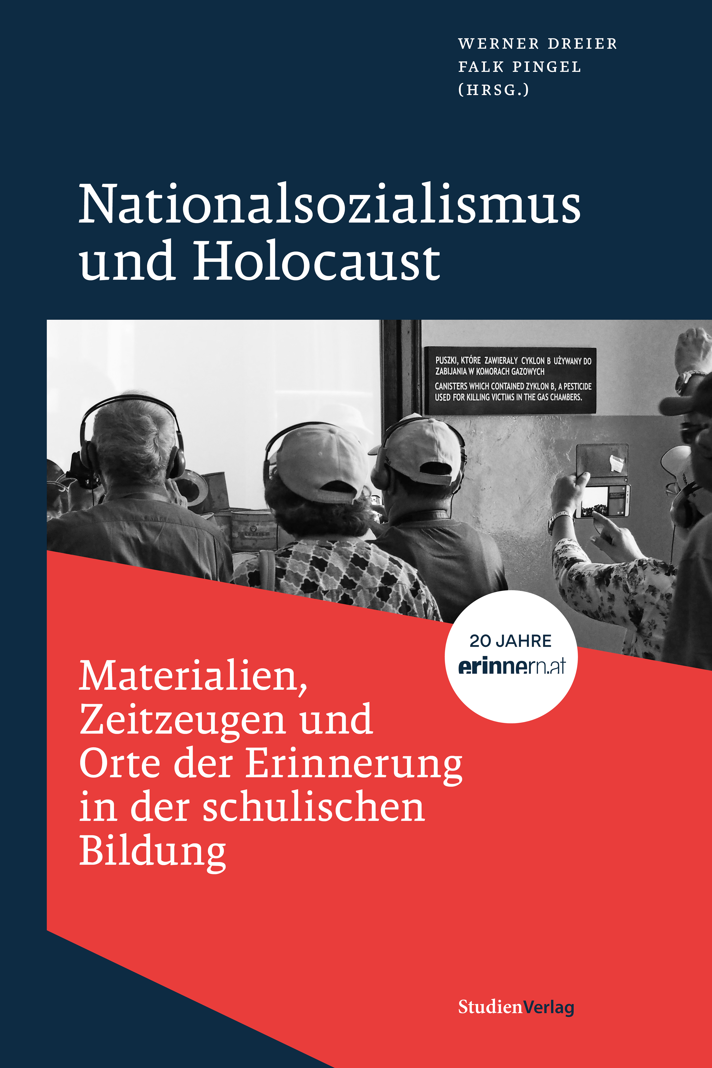 Обложка книги «Nationalsozialismus und Holocaust – Materialien, Zeitzeugen und Orte der Erinnerung in der schulischen Bildung»