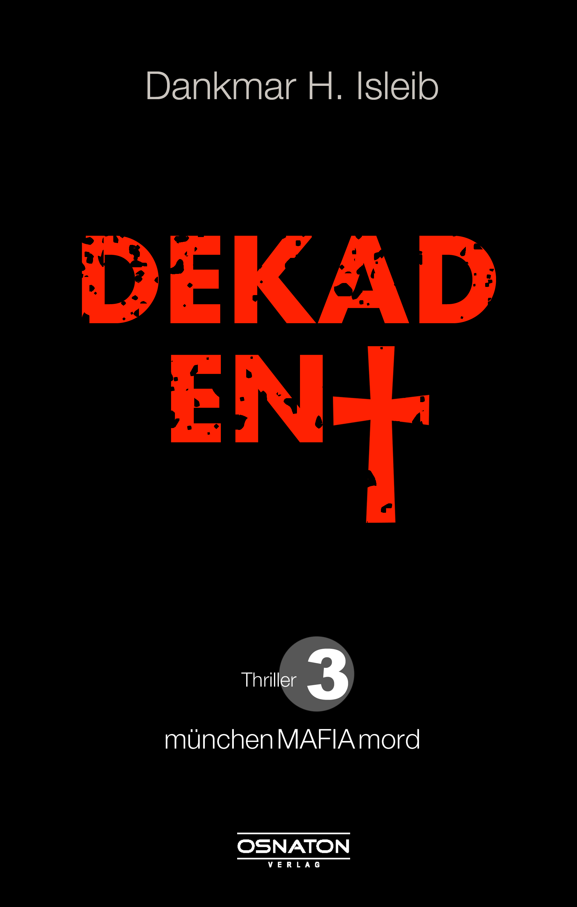 Обложка книги «Dekadent»