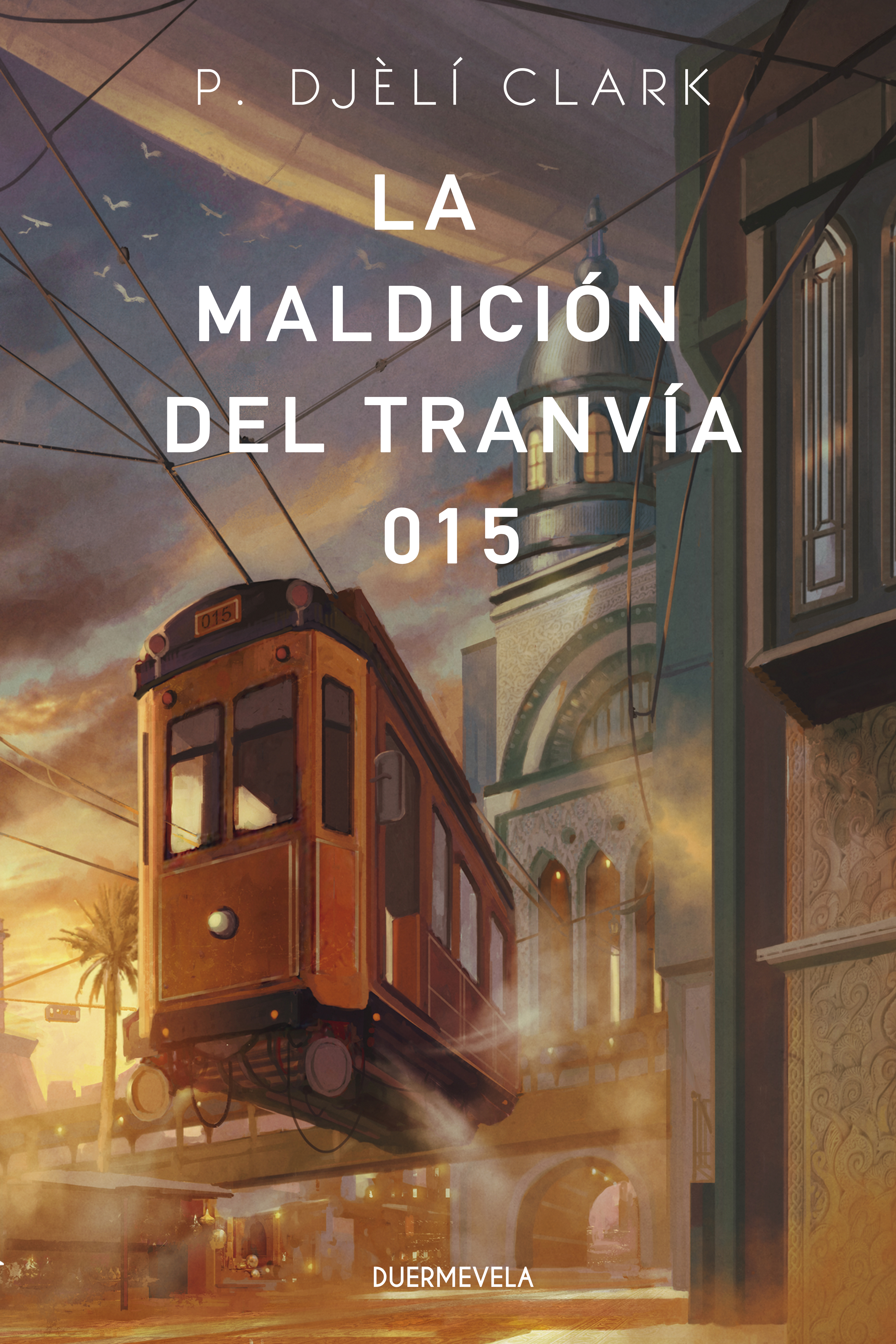 Обложка книги «La maldición del tranvía 015»