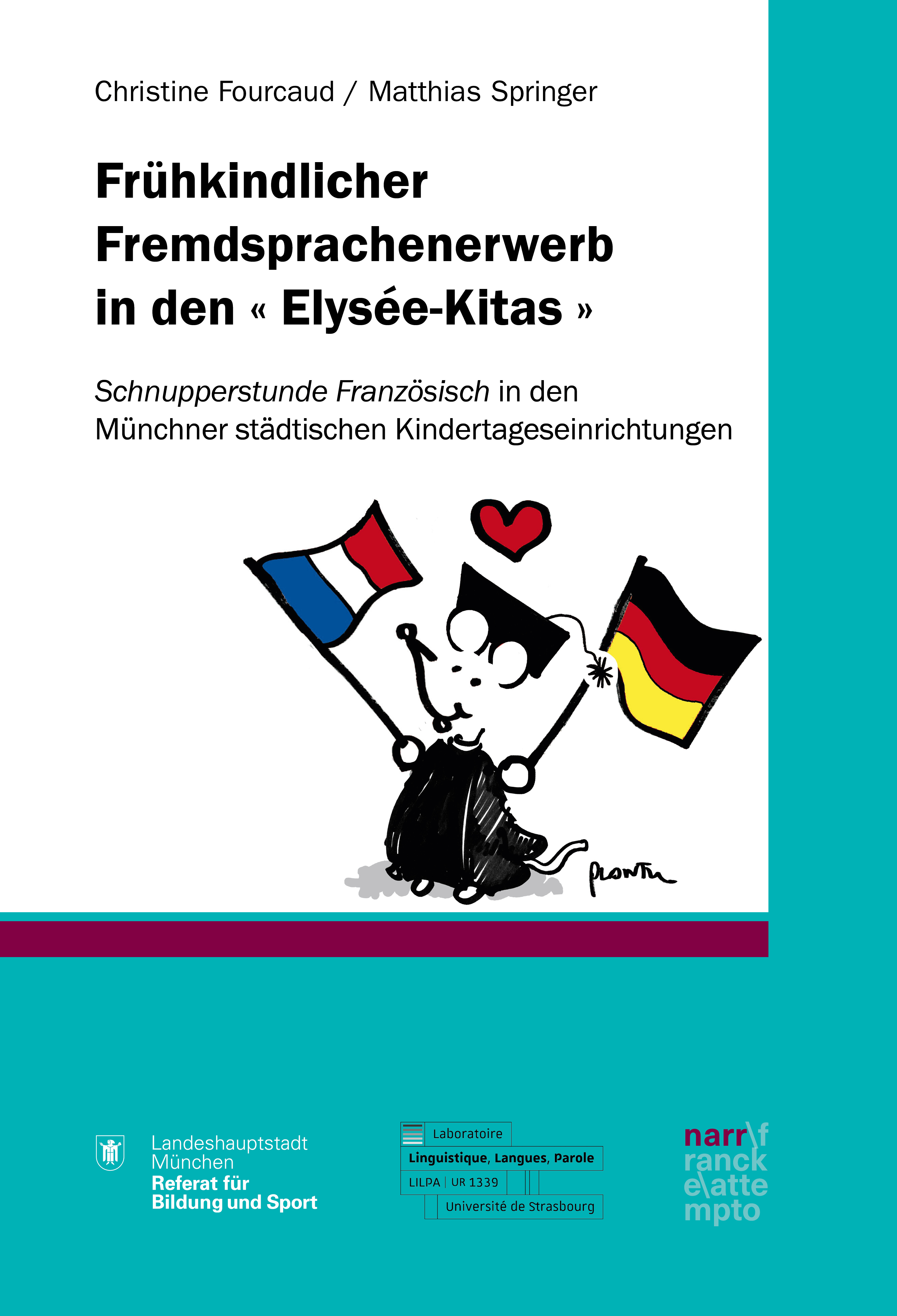 Обложка книги «Frühkindlicher Fremdsprachenerwerb in den " Elysée-Kitas "»