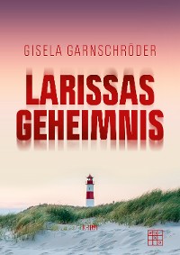 Обложка книги «Larissas Geheimnis»