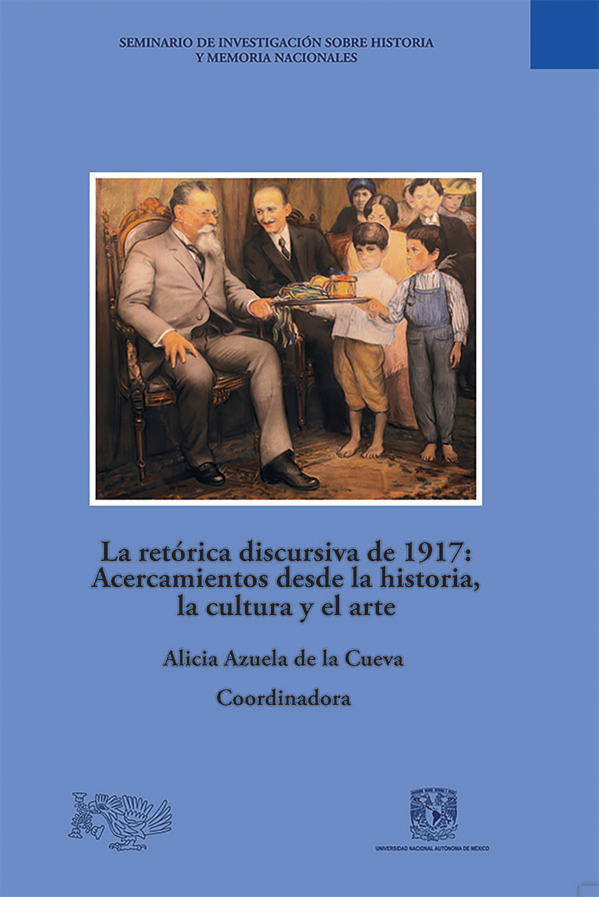 Обложка книги «La retórica discursiva de 1917: Acercamientos desde la historia, la cultura y el arte»