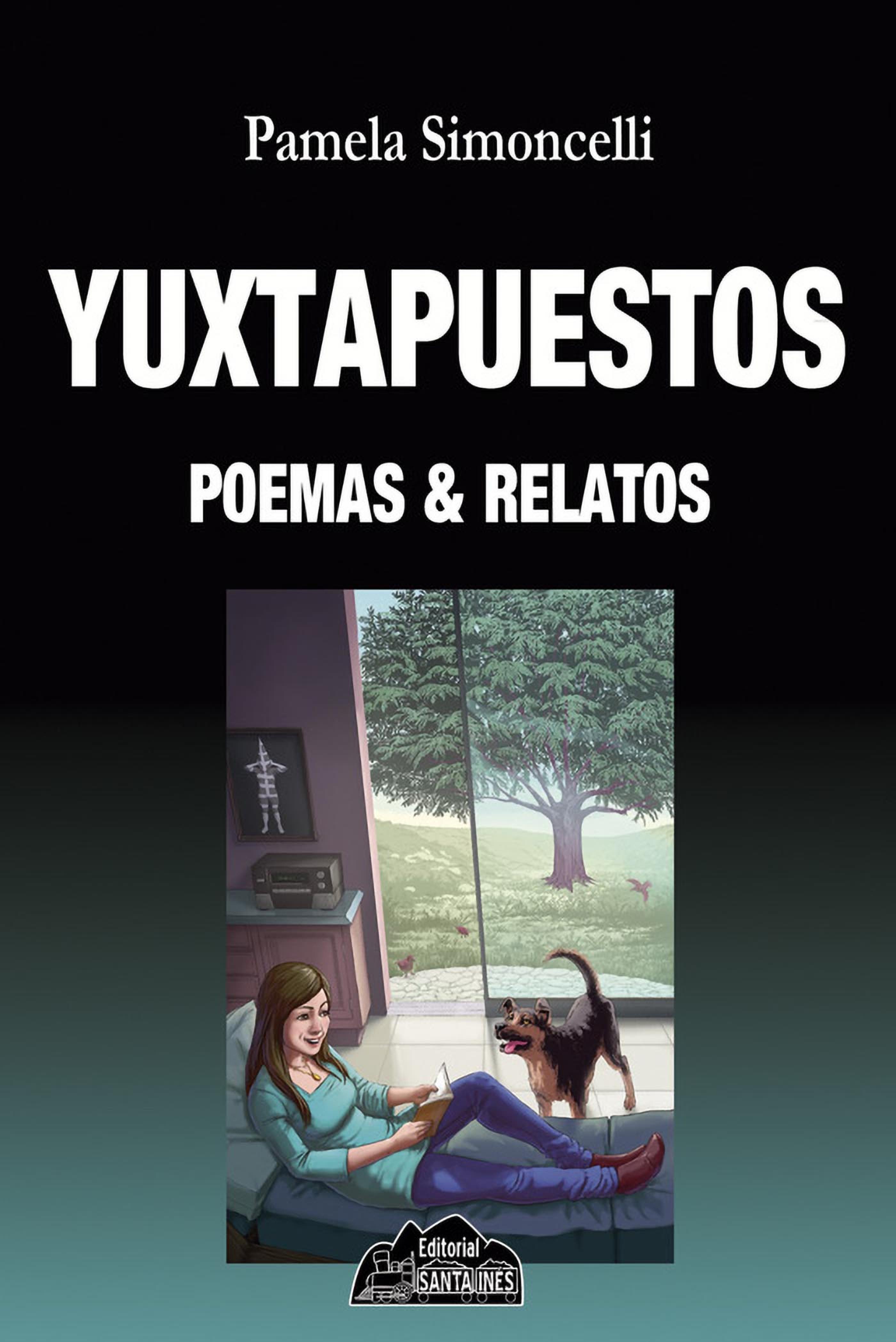 Обложка книги «Yuxtapuestos, poemas & relatos»
