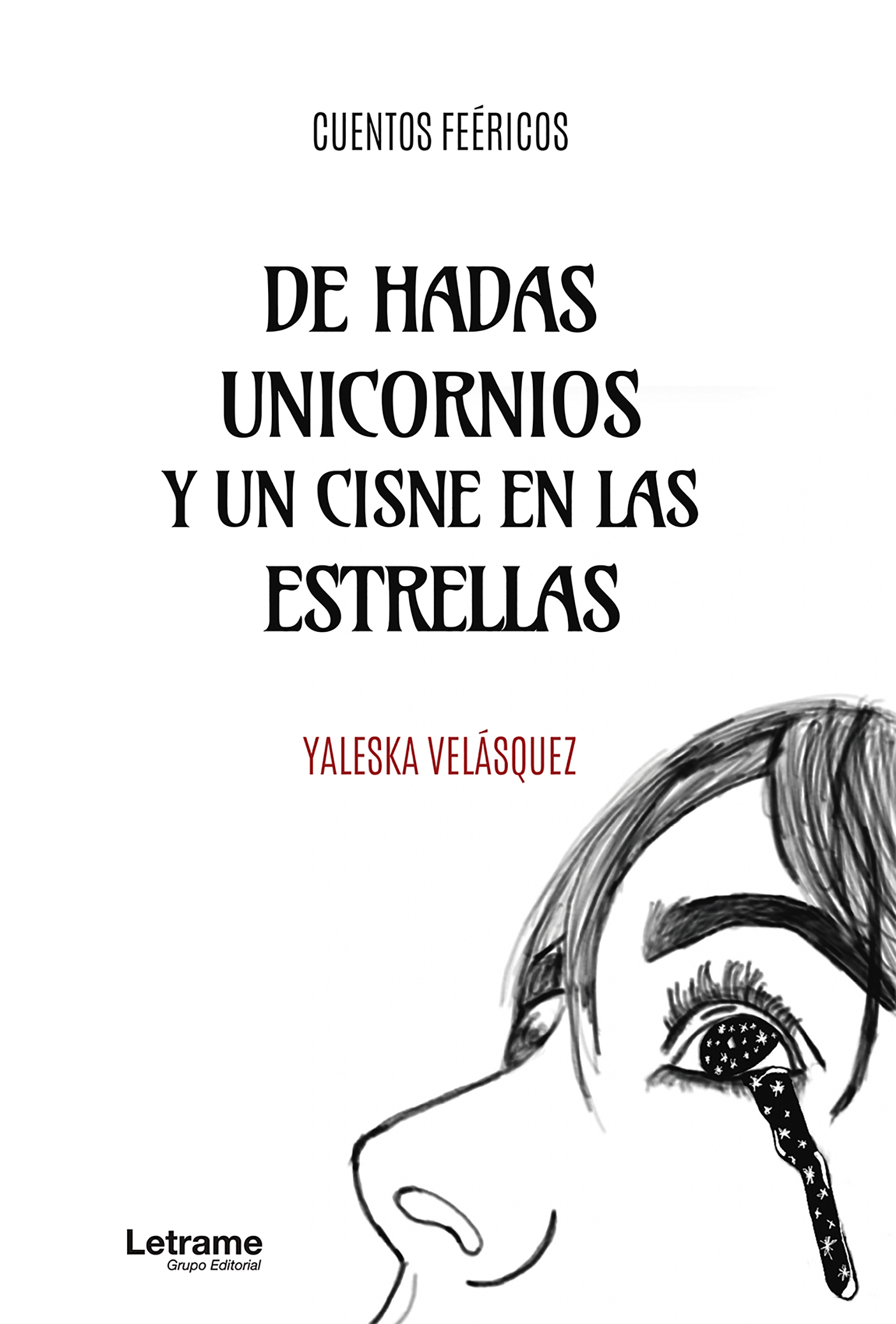 Обложка книги «De hadas unicornios y un cisne en las estrellas»