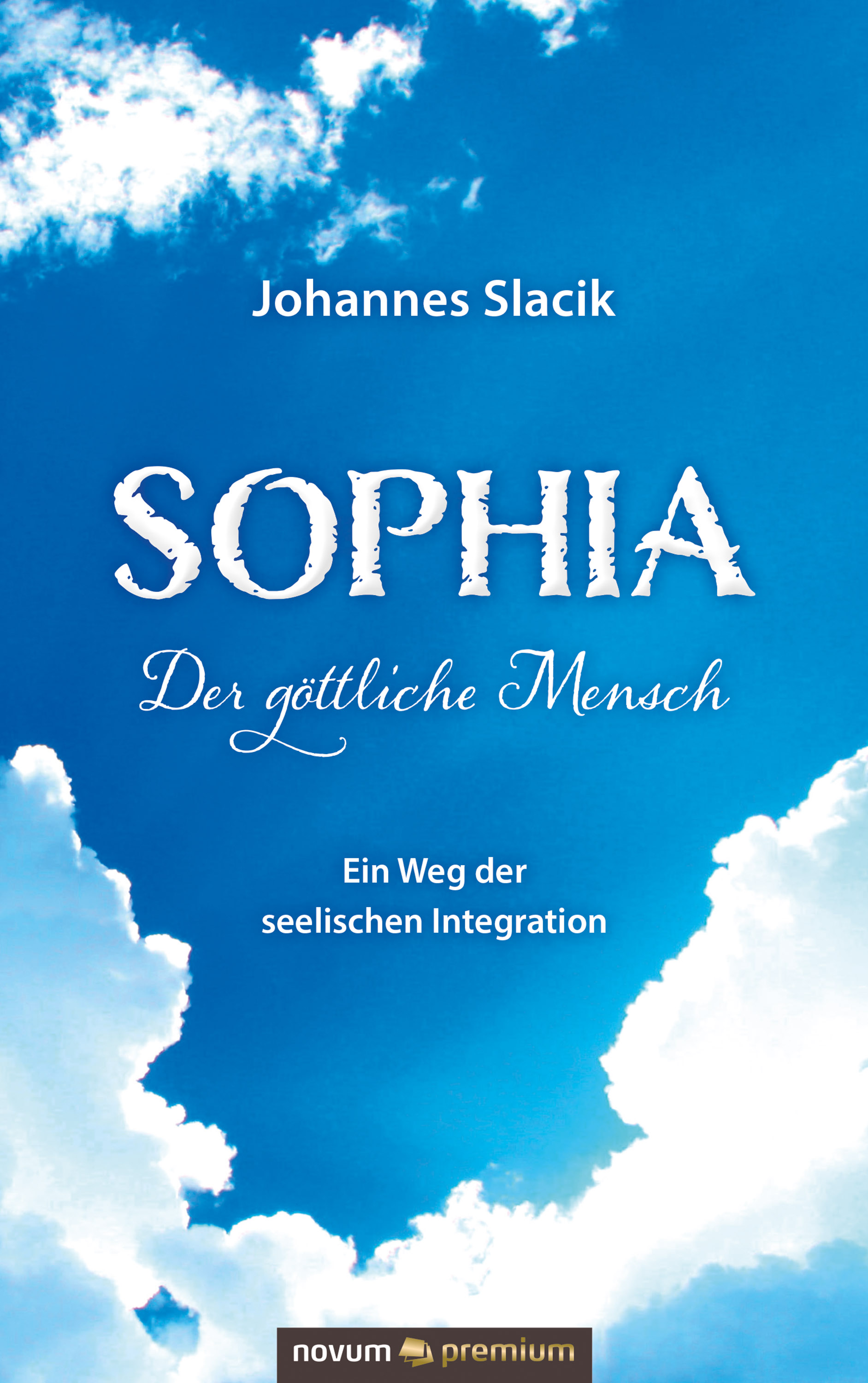 Обложка книги «Sophia – Der göttliche Mensch»
