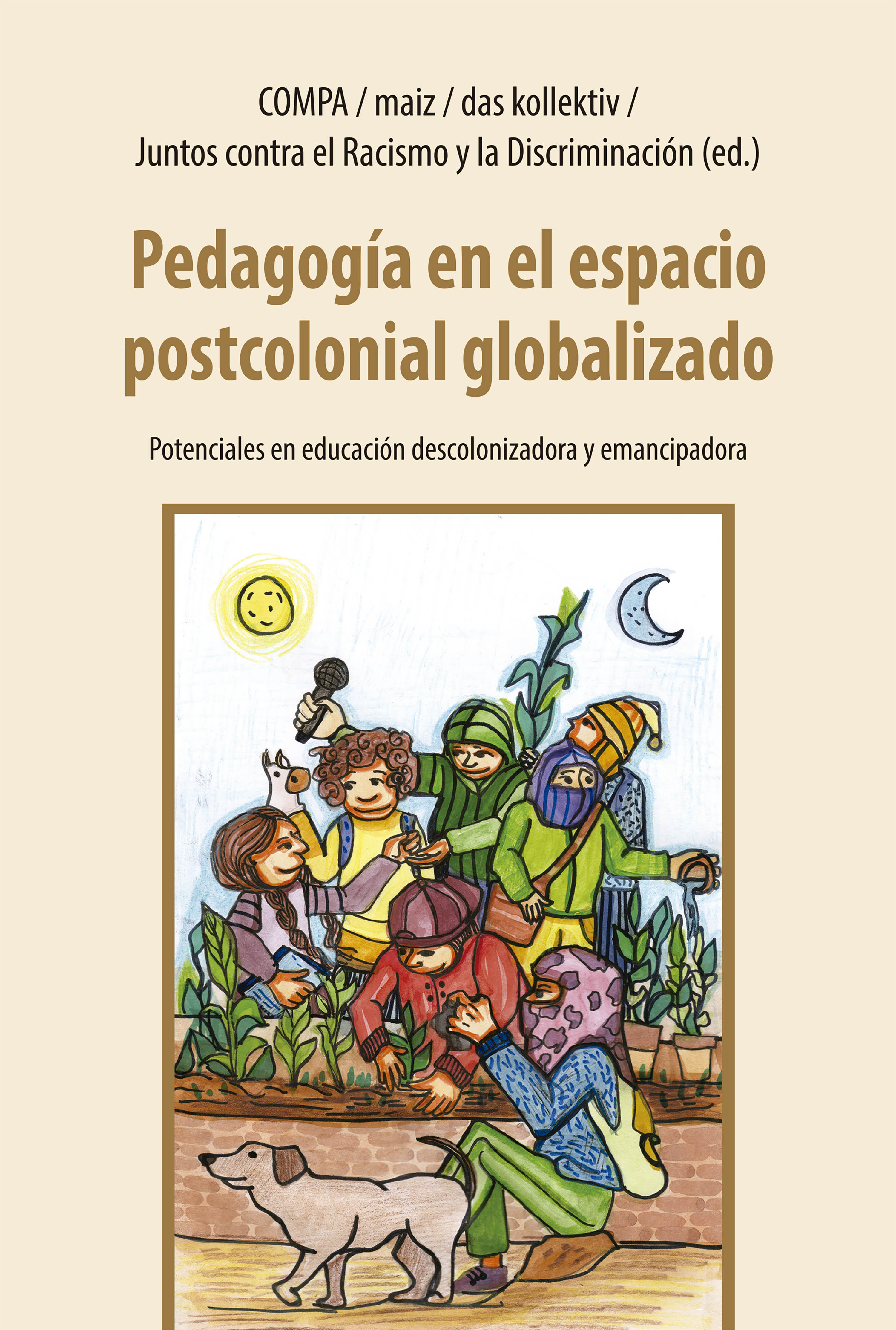 Обложка книги «Pedagogía en el espacio postcolonial globalizado»
