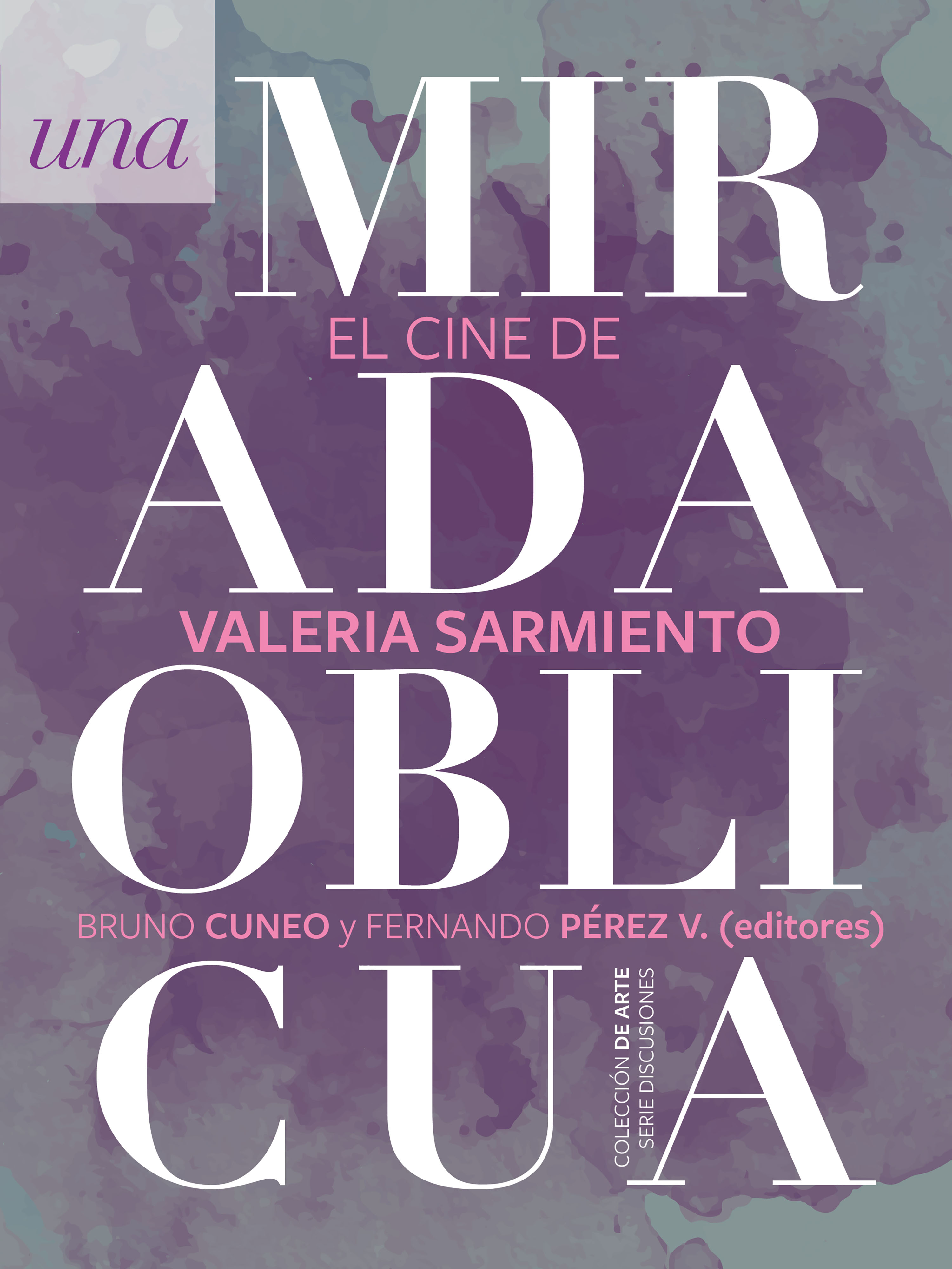 Обложка книги «Una mirada oblicua»