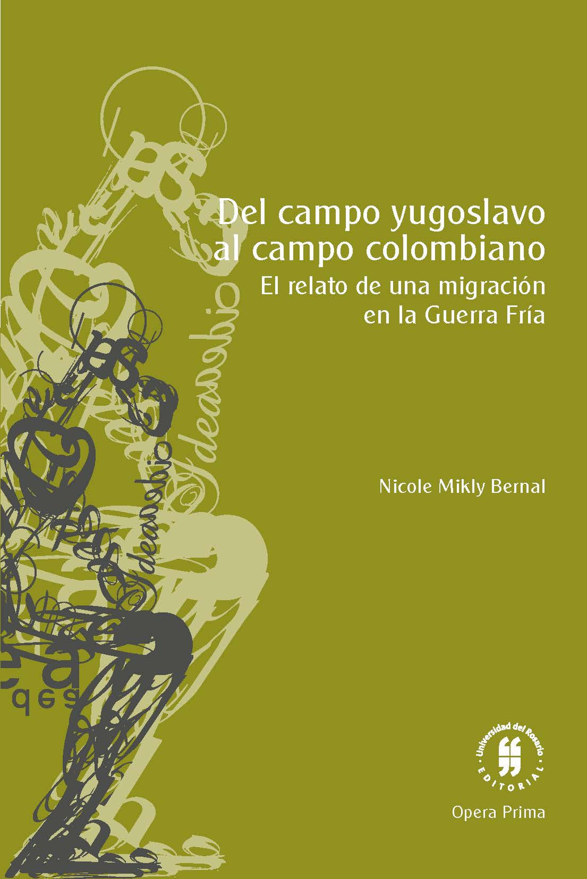 Обложка книги «Del campo yugoslavo al campo colombiano»
