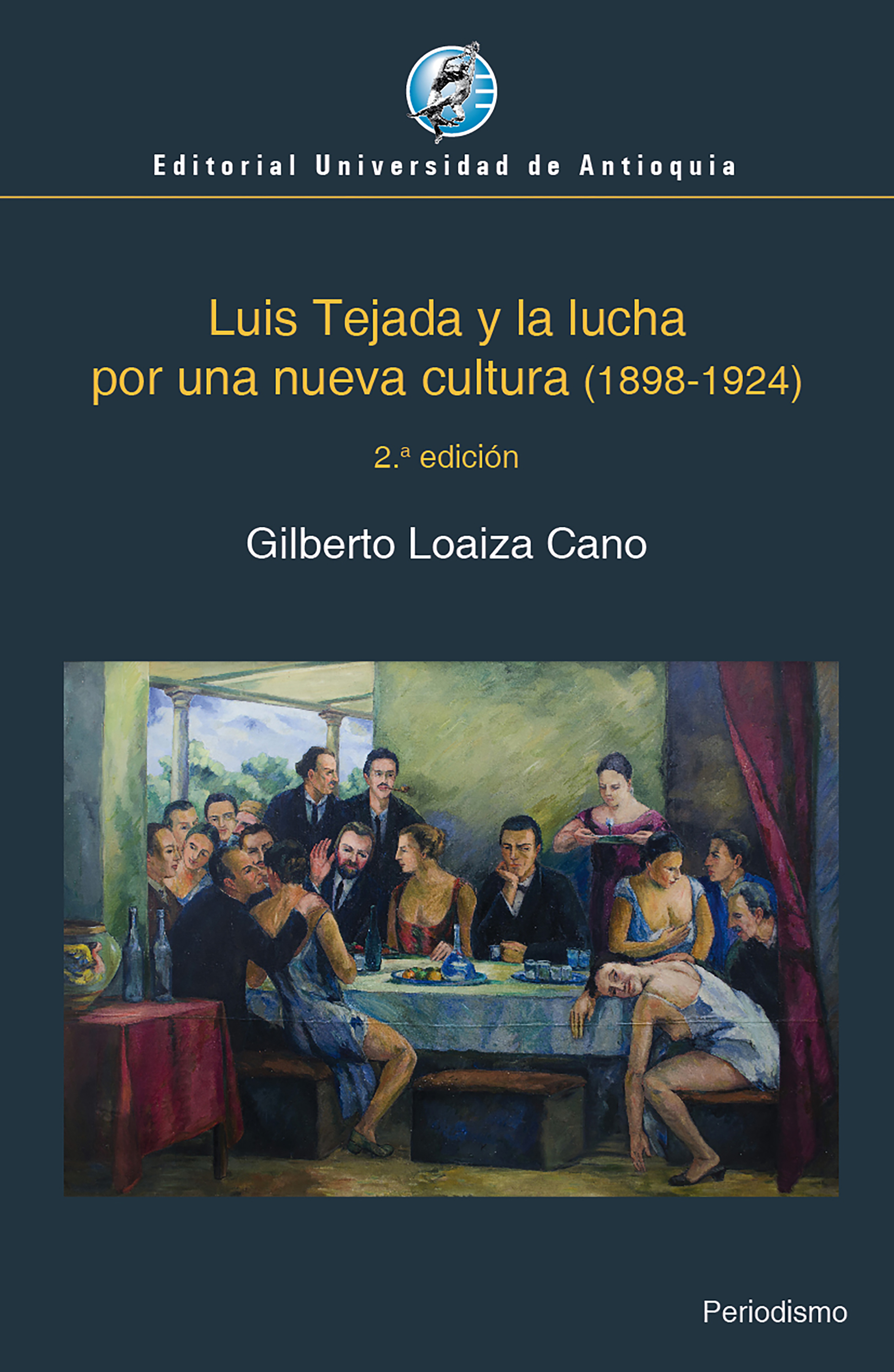 Обложка книги «Luis Tejada y la lucha por una nueva cultura (1898-1924)»