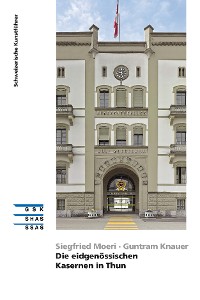Обложка книги «Die eidgenössischen Kasernen in Thun»