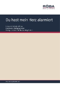 Обложка книги «Du hast mein Herz alarmiert»