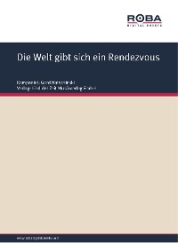 Обложка книги «Die Welt gibt sich ein Rendezvous»