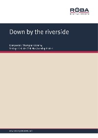 Обложка книги «Down by the riverside»