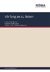 Обложка книги «Ich fang an zu lieben»