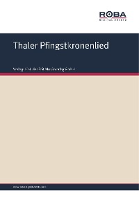 Обложка книги «Thaler Pfingstkronenlied»